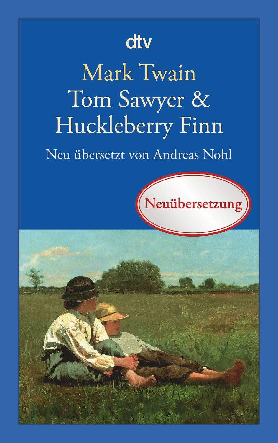 Tom Sawyer & Huckleberry Finn / Mark Twain