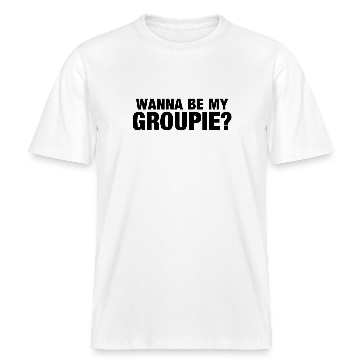 Spreadshirt T-Shirt Wanna Be My Groupie günstig online kaufen