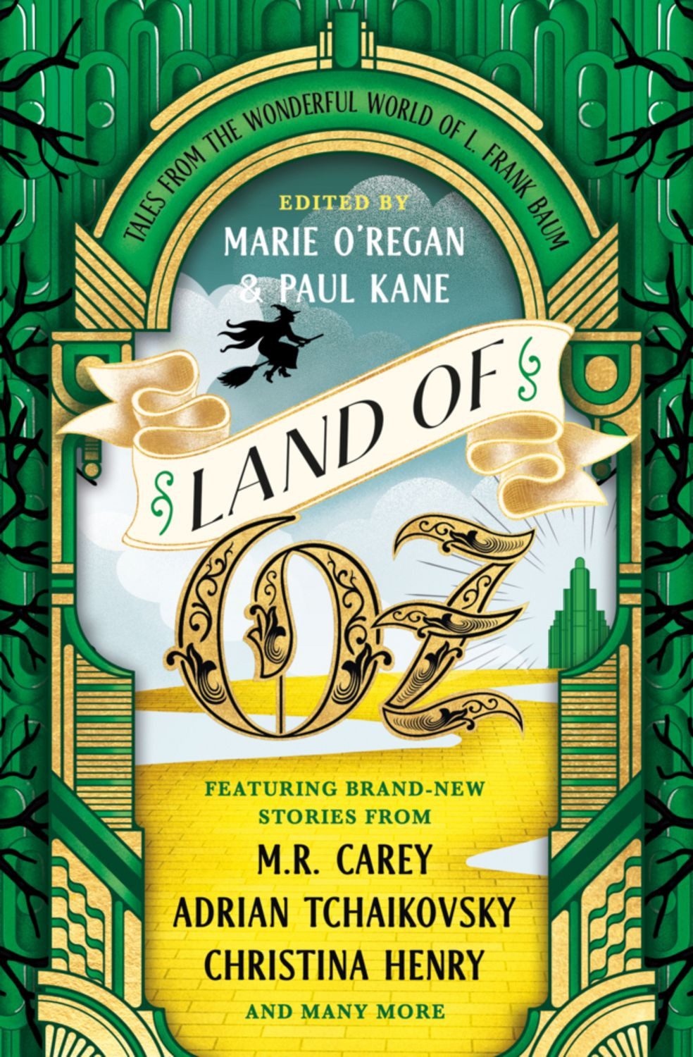 Land of Oz Tales from the Wonderful World of L. Frank Baum / Christina Henry, Delilah S. Dawson, M. R. Carey, Stark Holborn, Una McCormack