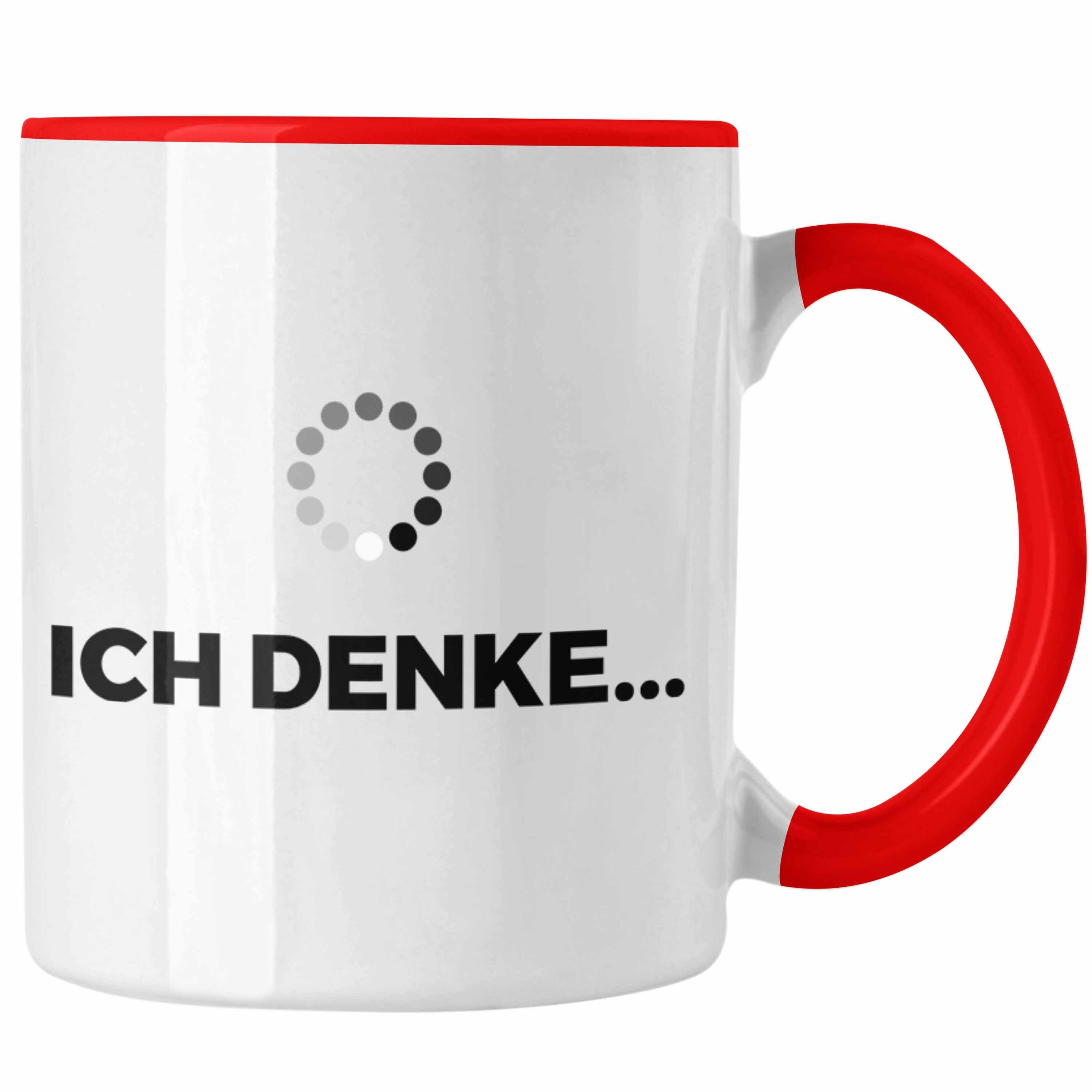 Trendation Tasse Trendation - Lustige Tasse mit Spruch Ich Denke Kaffeetasse mit Spürchen Büro Arbeit Kollege Geschenk Rot