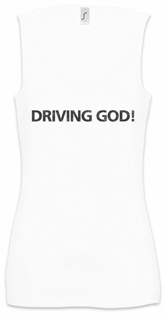 Tanktop Driving God Ärmelloses Damen T-Shirt Race Racing Car Auto Driver Racer