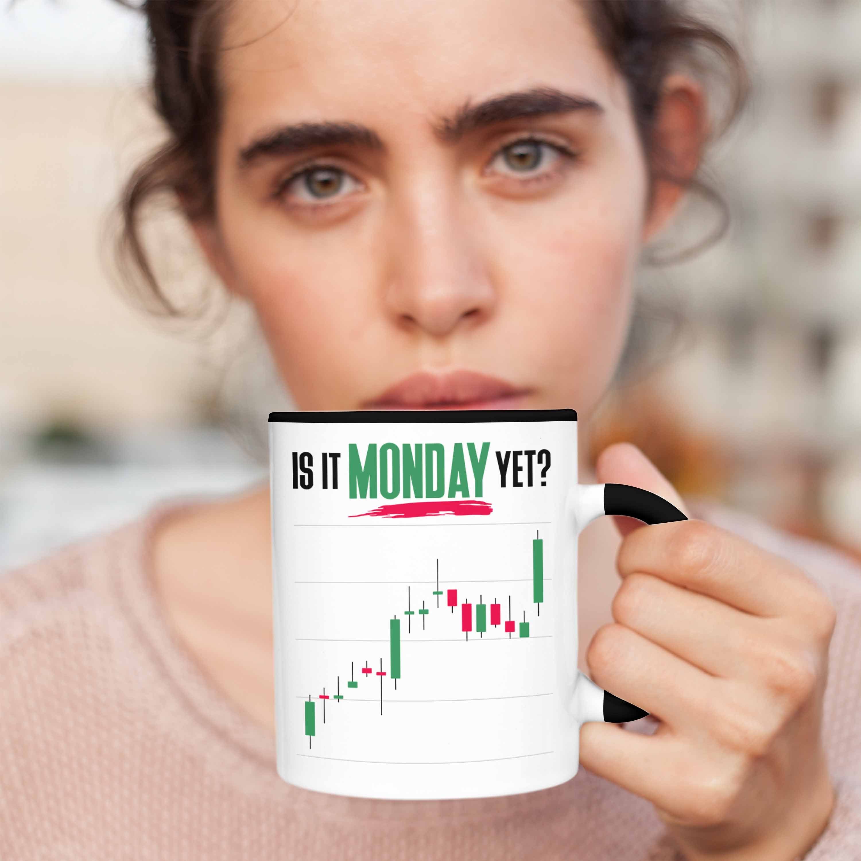 Trendation Tasse Aktien Tasse "Is It Trading Monday Schwarz für Yet?" Lustiges Geschenk Aktien