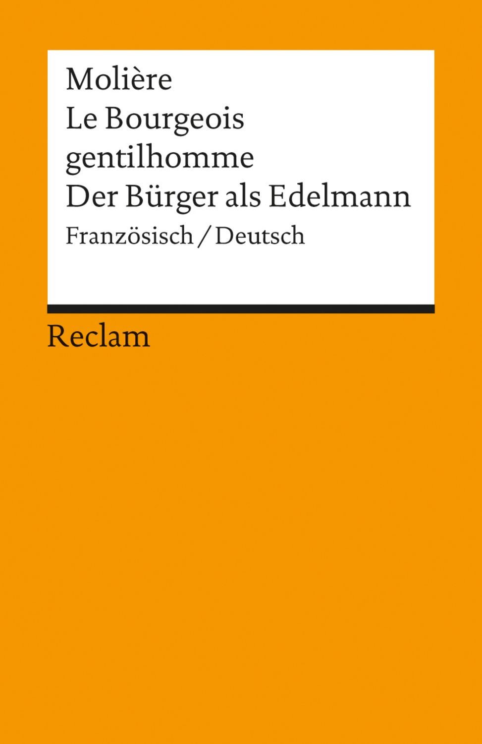 Le Bourgeois gentilhomme / Der Bürger als Edelmann / Molière