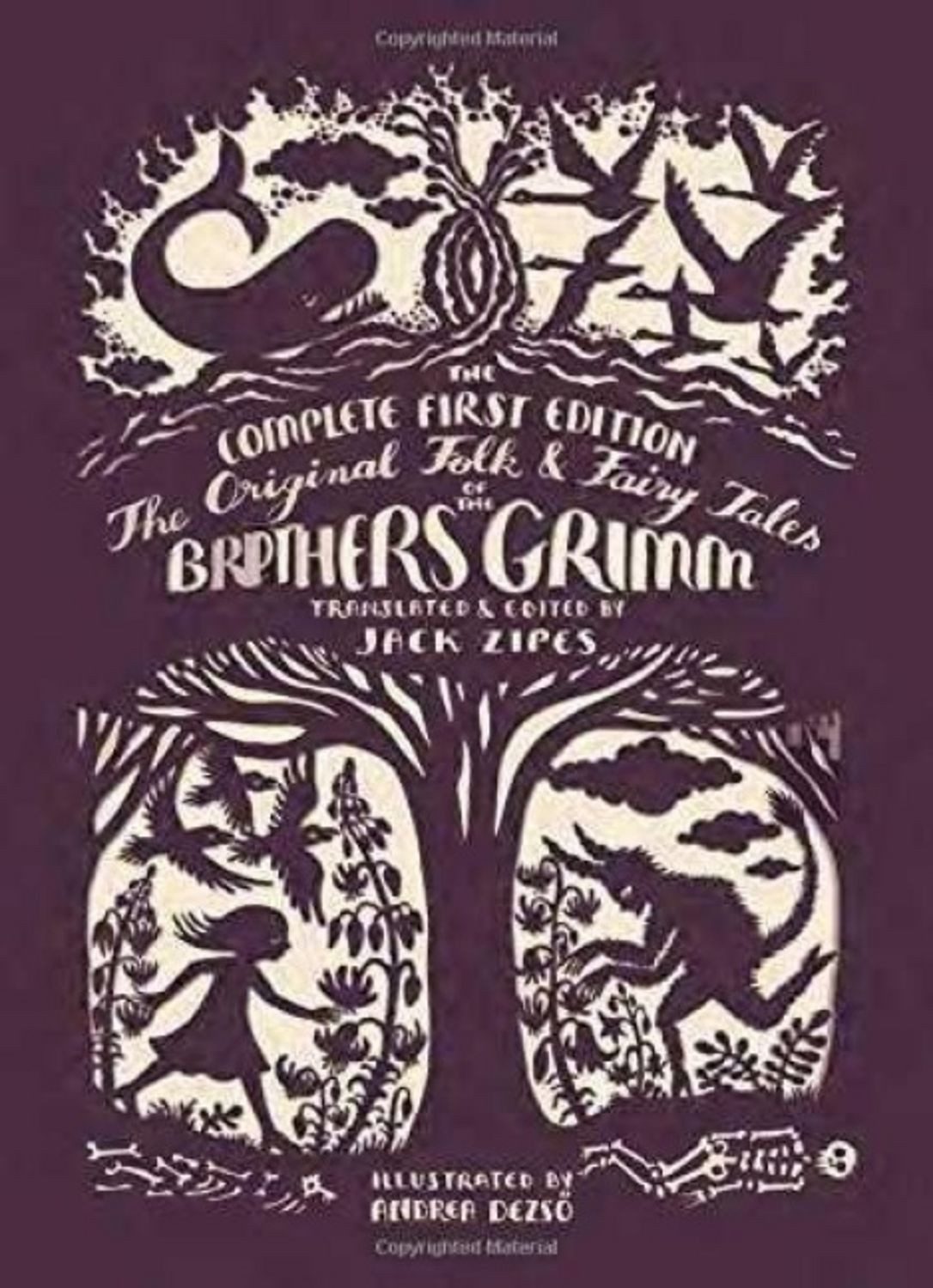 The Original Folk and Fairy Tales of the Brothers Grimm / Jacob Grimm, Wilhelm Grimm
