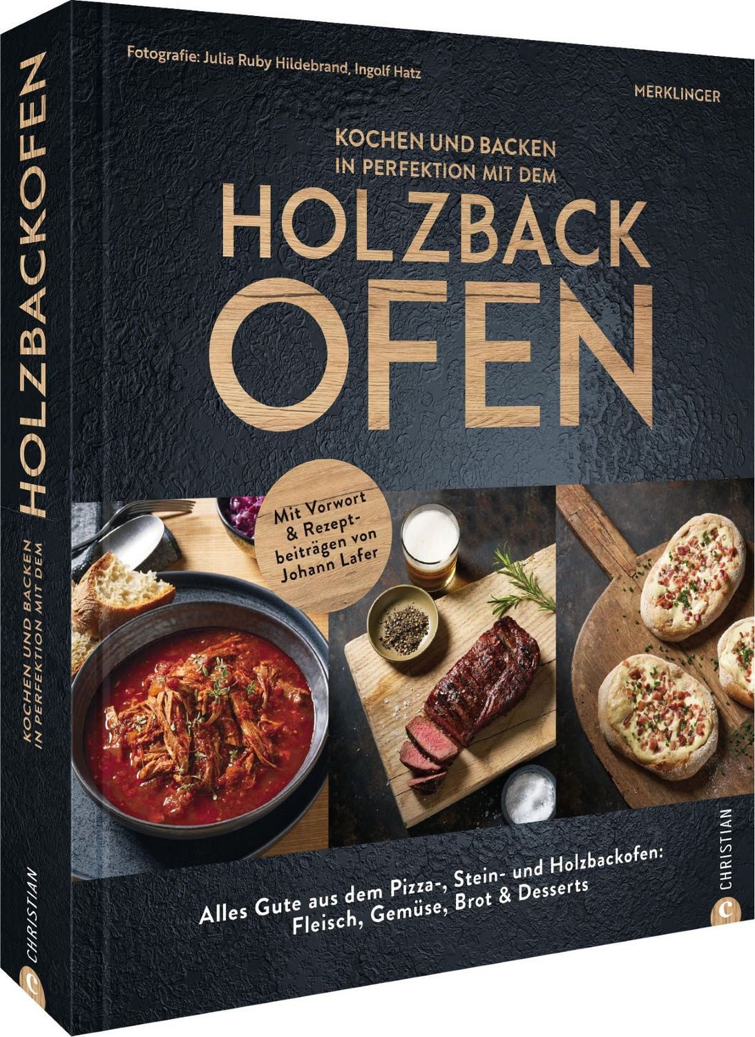 Kochen und backen in Perfektion mit dem Holzbackofen / Anita Klarmann