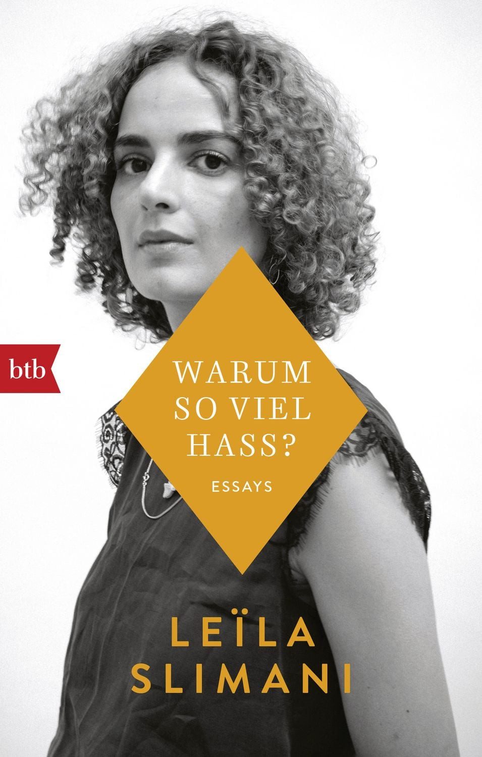 Warum so viel Hass? / Leïla Slimani