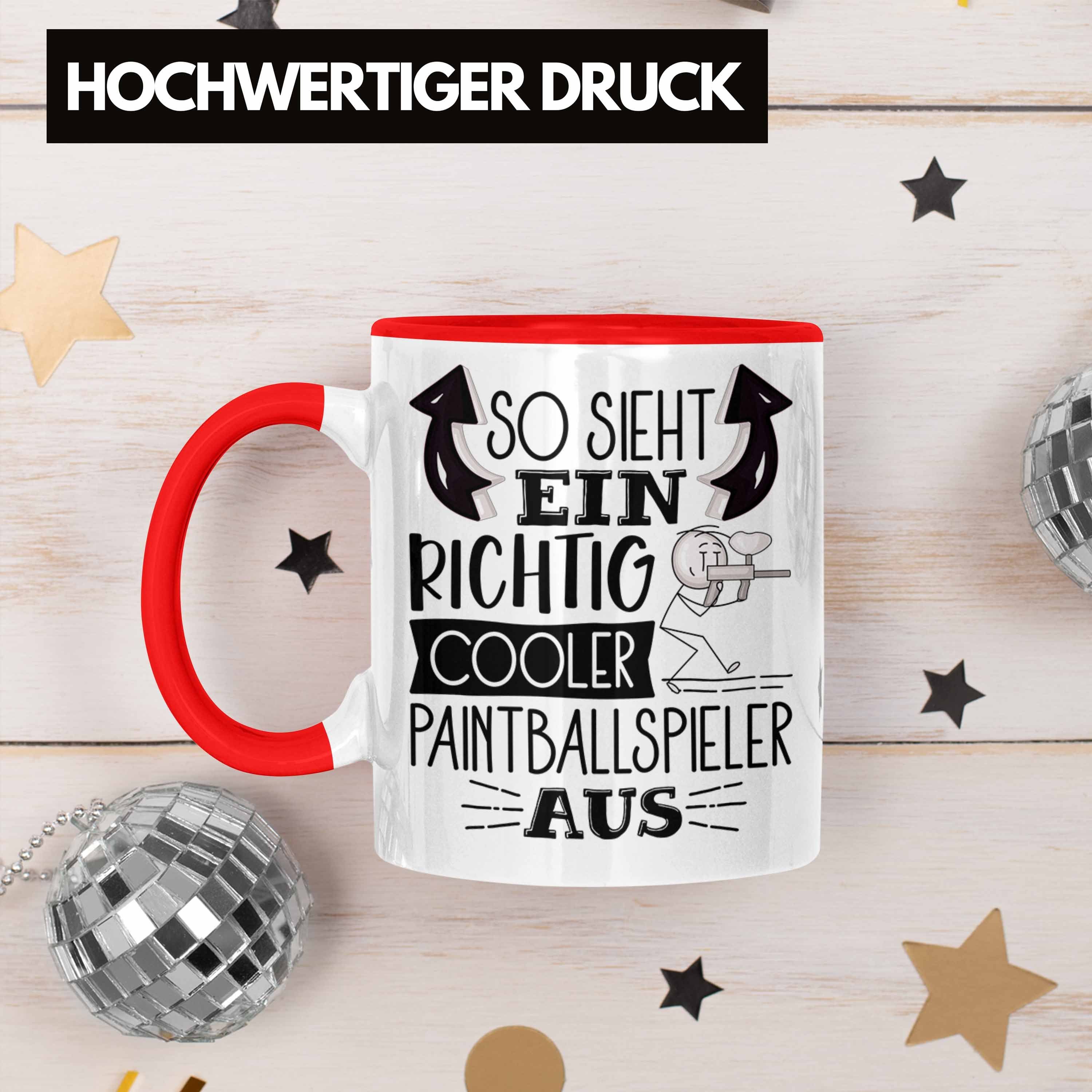 Trendation Rot Richtig Sieht Paintballspieler Aus Tasse Ein Cooler Geschenk Lusti So Tasse