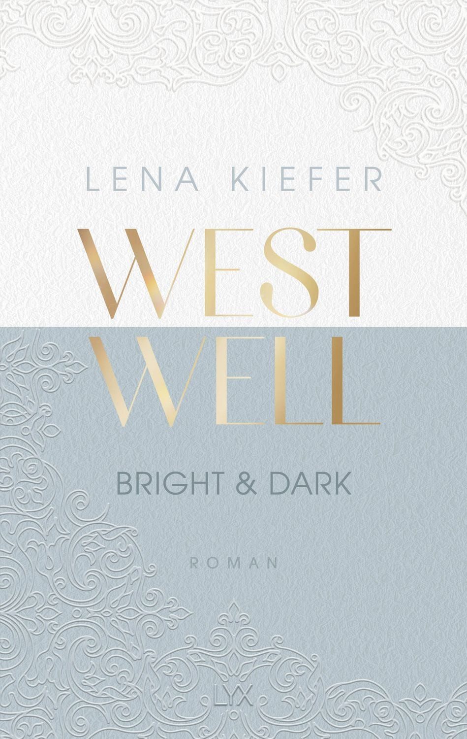 Westwell - Bright & Dark / Lena Kiefer