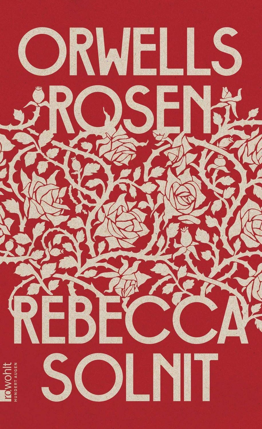 Orwells Rosen / Rebecca Solnit