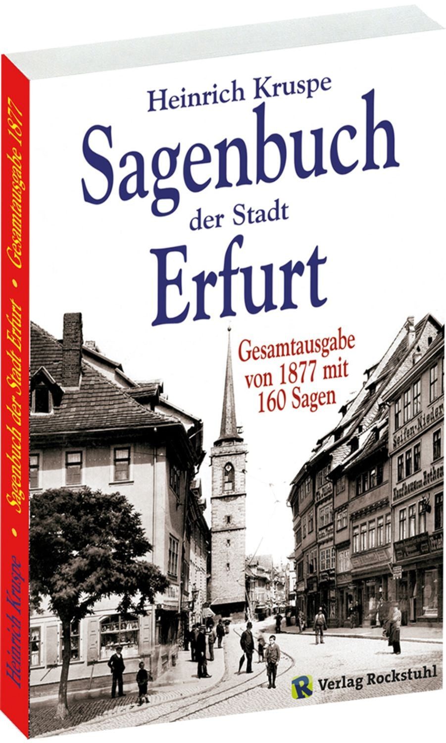 Sagenbuch der Stadt Erfurt / Heinrich Kruspe