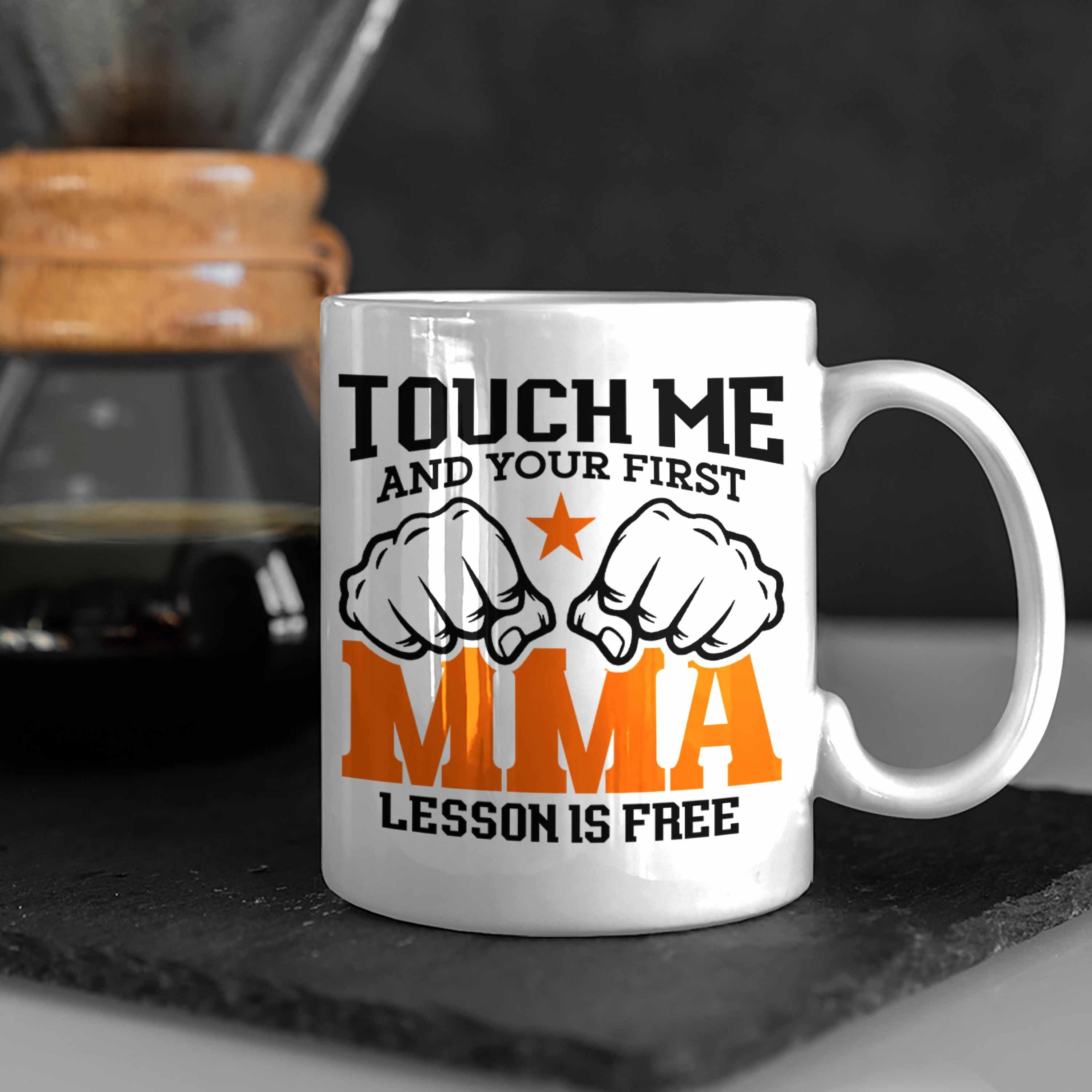 Trendation Tasse MMA-Tasse Geschenk MMA-Kämpfer MMA Lesson First Weiss für Geschenkidee