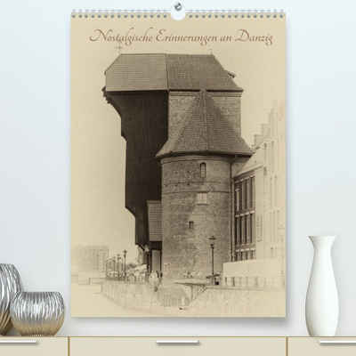 CALVENDO Wandkalender Nostalgische Erinnerungen an Danzig (Premium, hochwertiger DIN A2 Wandkalender 2023, Kunstdruck in Hochglanz)