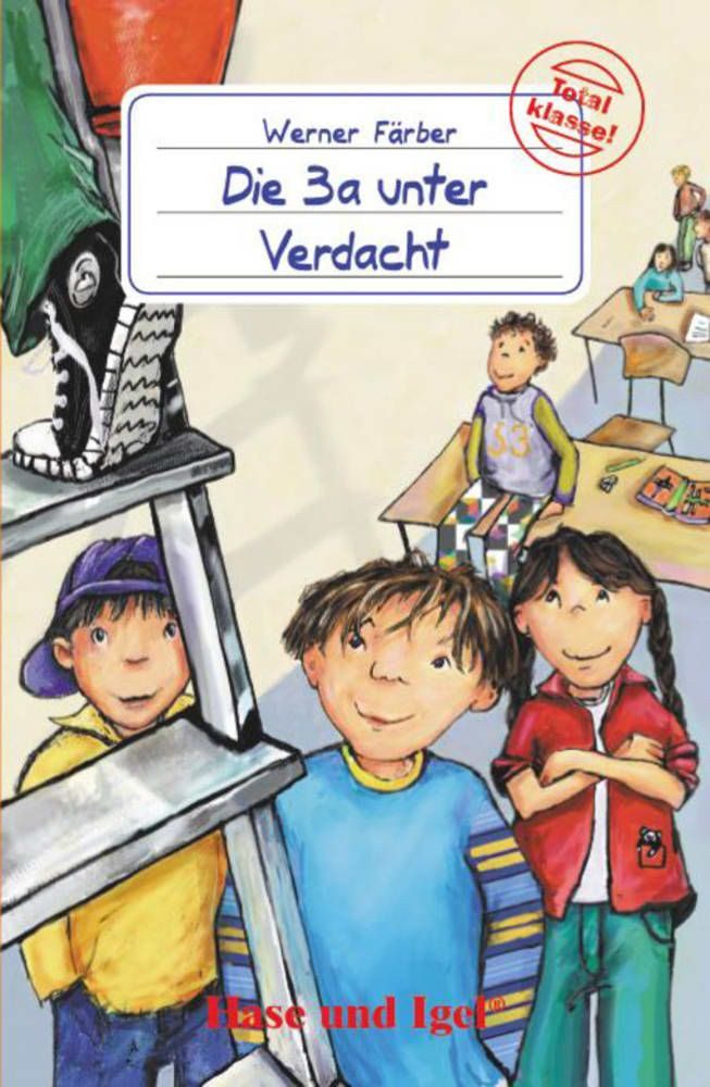Die 3a unter Verdacht Schulausgabe / Werner Färber, Schulausgabe