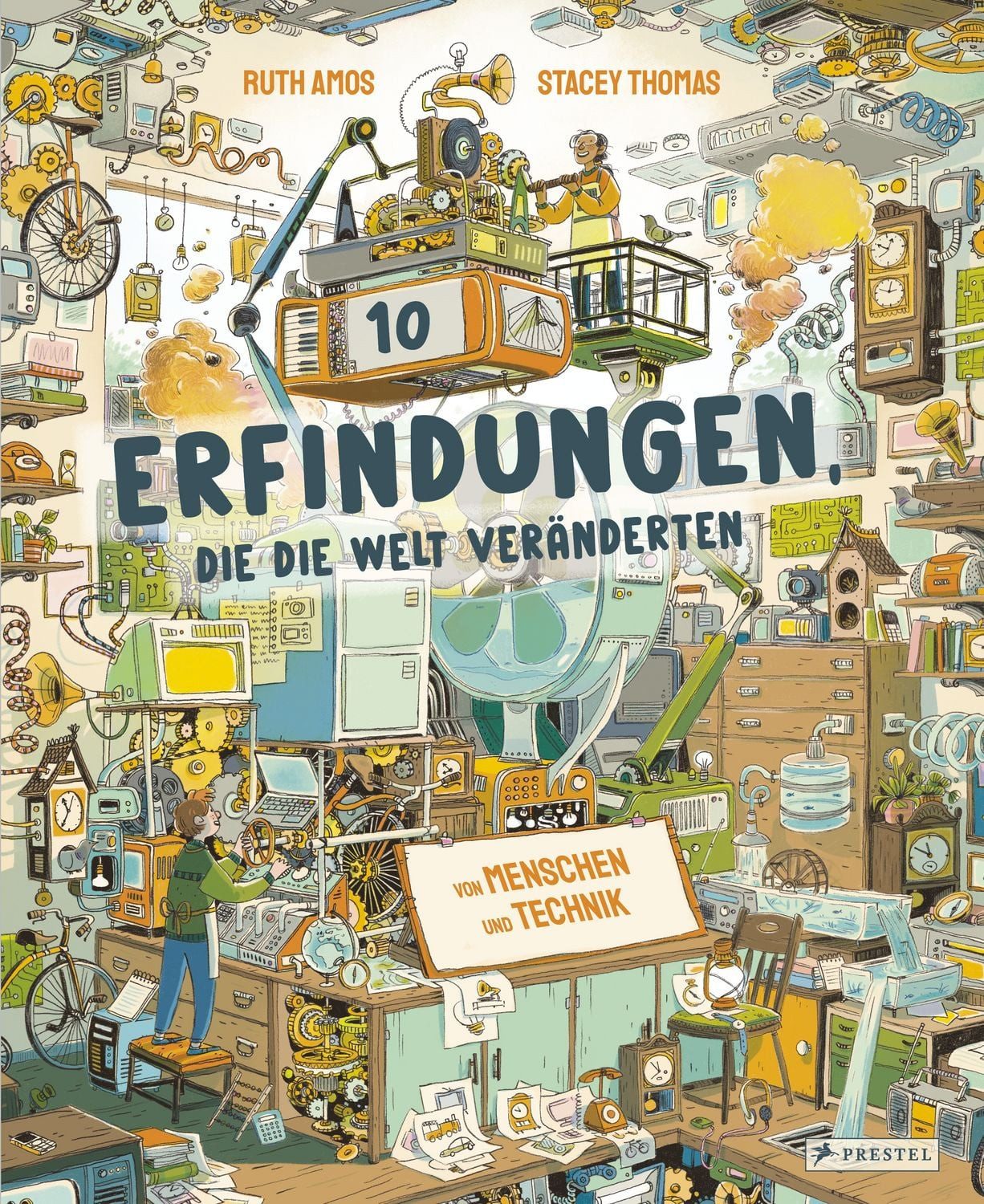 Kinderbuch Zehn Erfindungen, die die Welt veränderten Von Menschen und Technik - Ruth Amos, Stacey Thomas