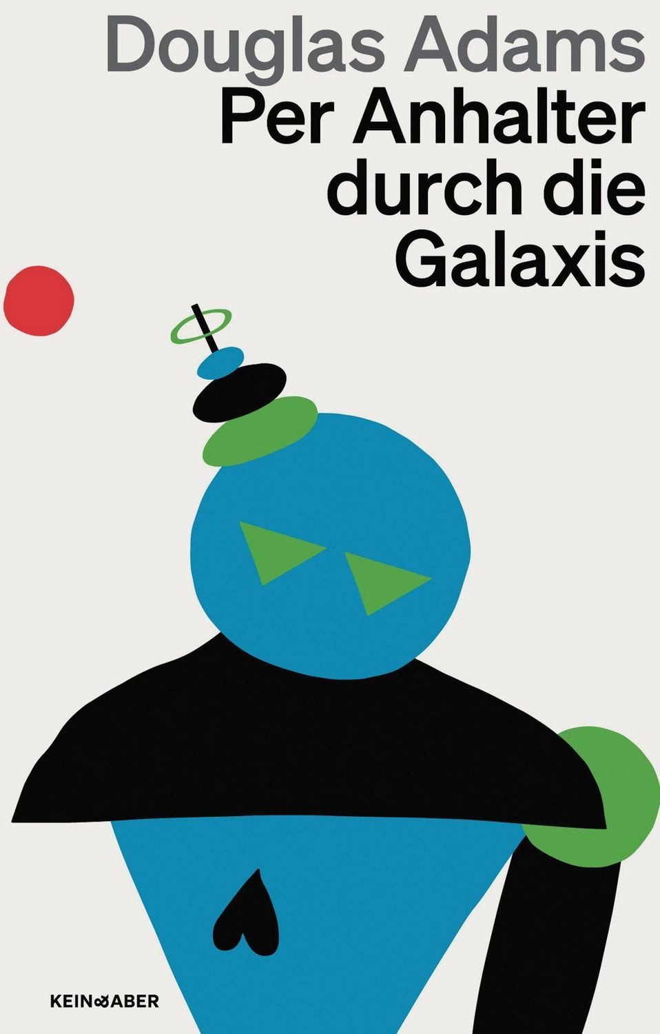 Per Anhalter durch die Galaxis / Douglas Adams, Band 1 der fünfbändigen »Intergalaktischen Trilogie«