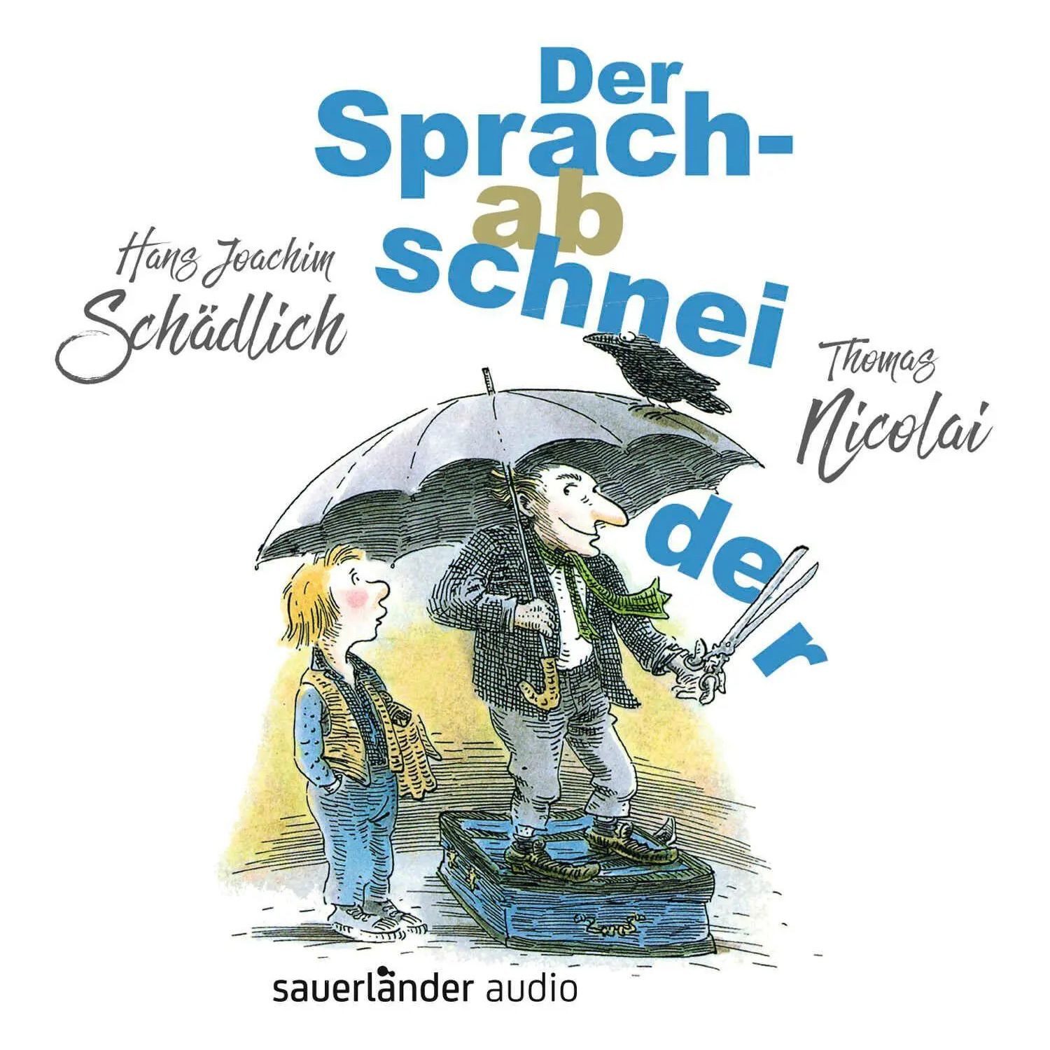 Hörspiel Der Sprachabschneider