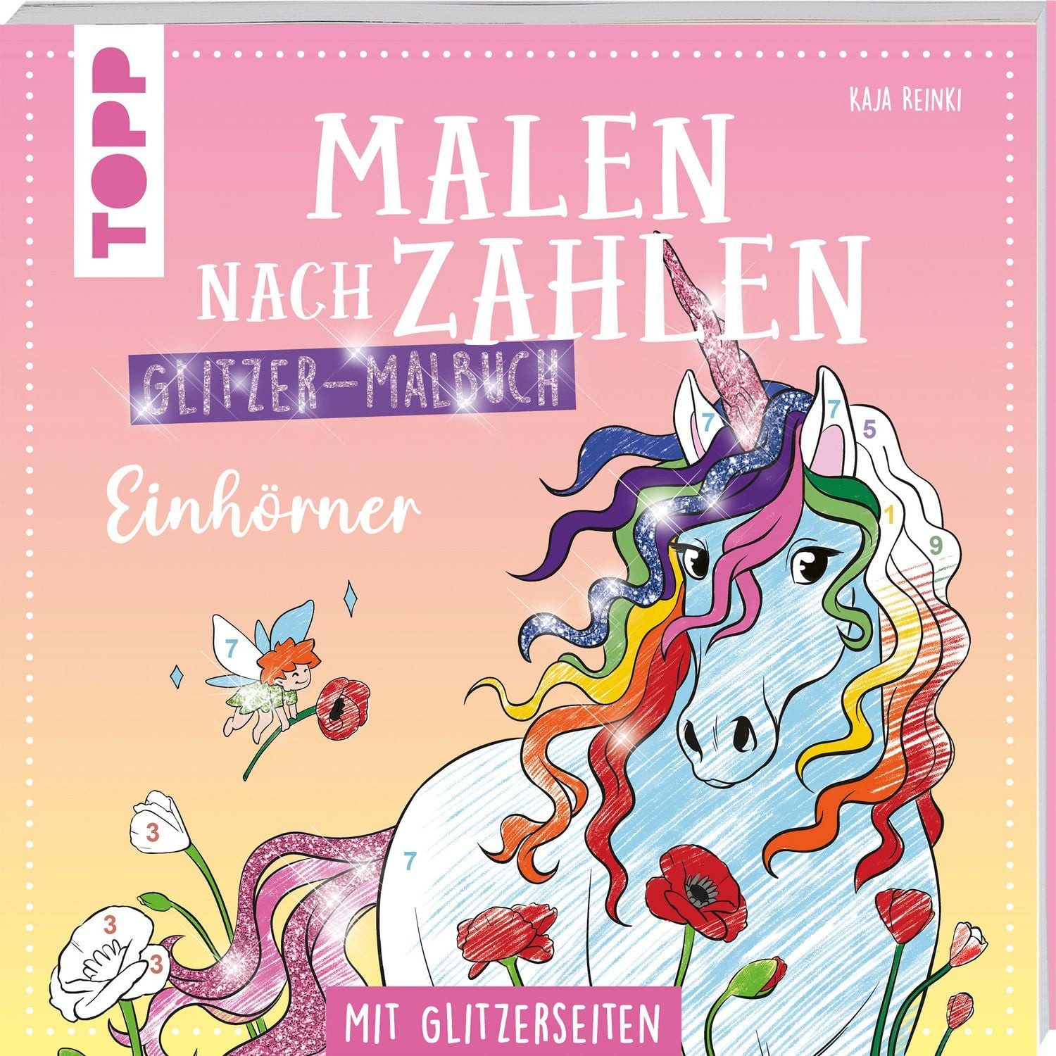Malen nach Zahlen Glitzer-Malbuch Einhörner / Kaja Reinki
