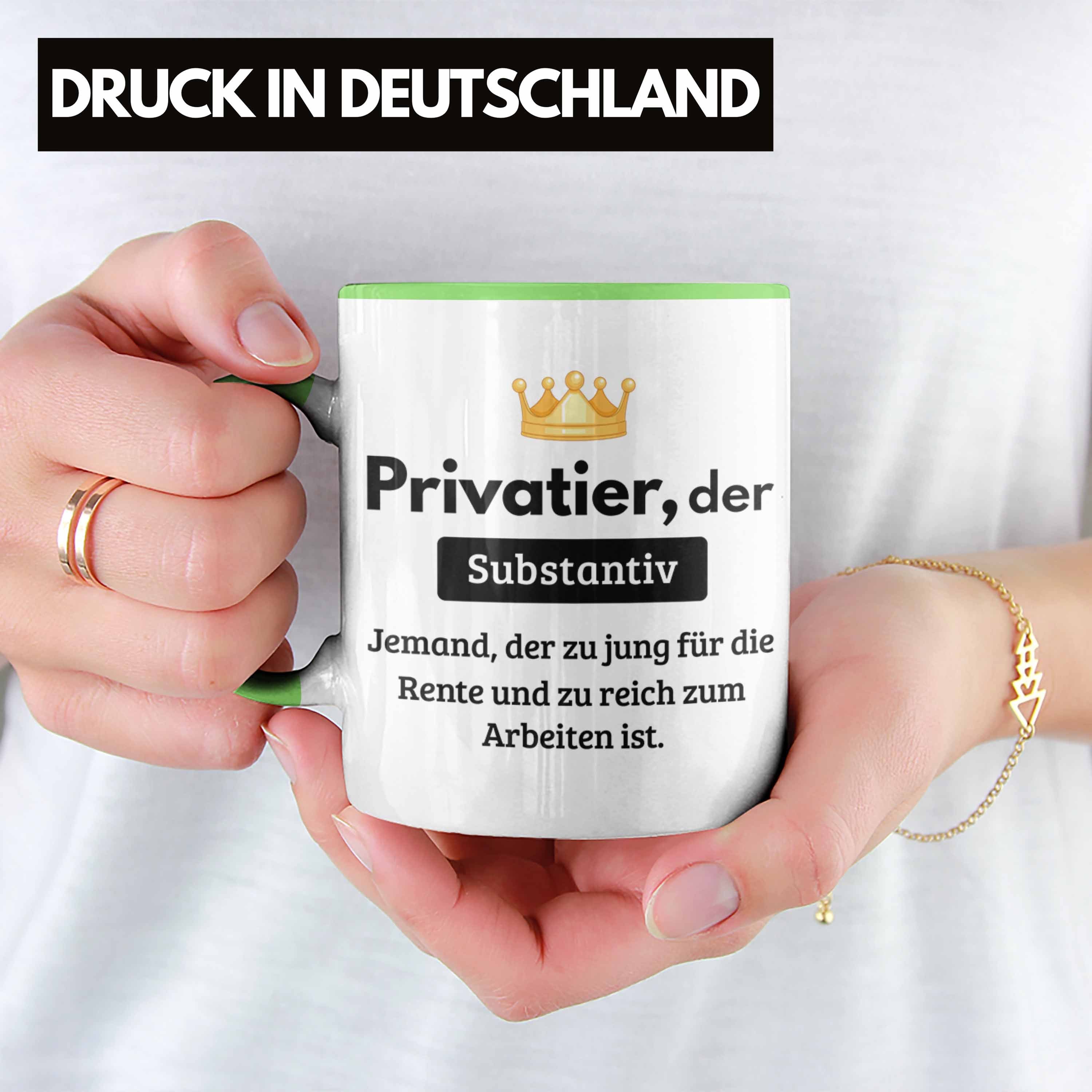 Lustiger Gag Tasse Bonze Mann Privatier Spruch Reicher Tasse Trendation Geschenk Grün Prahle