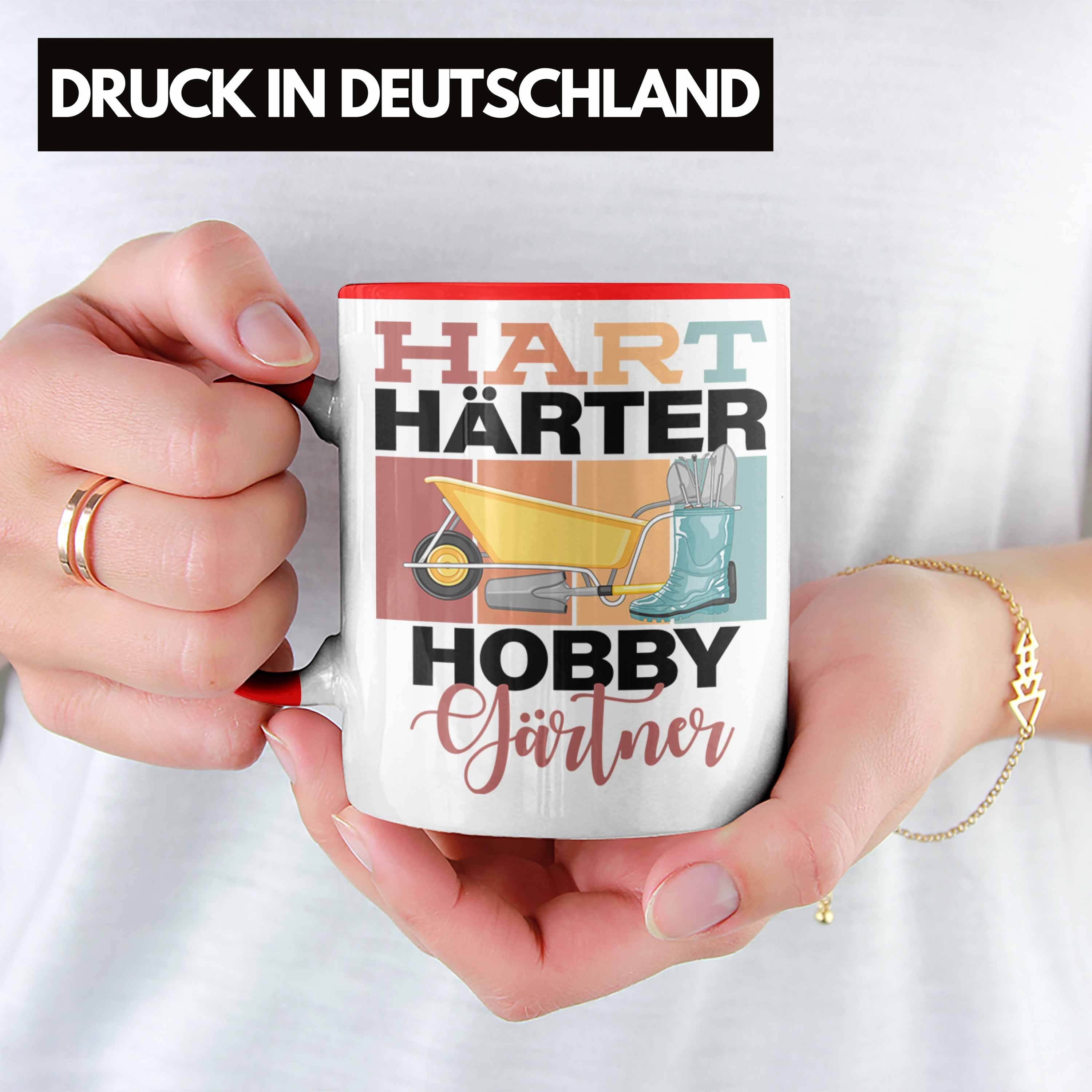 Trendation Hobbyg Hobbygärtner für Rot Tasse Spruch Tasse Härter "Hart Lustige Geschenkidee
