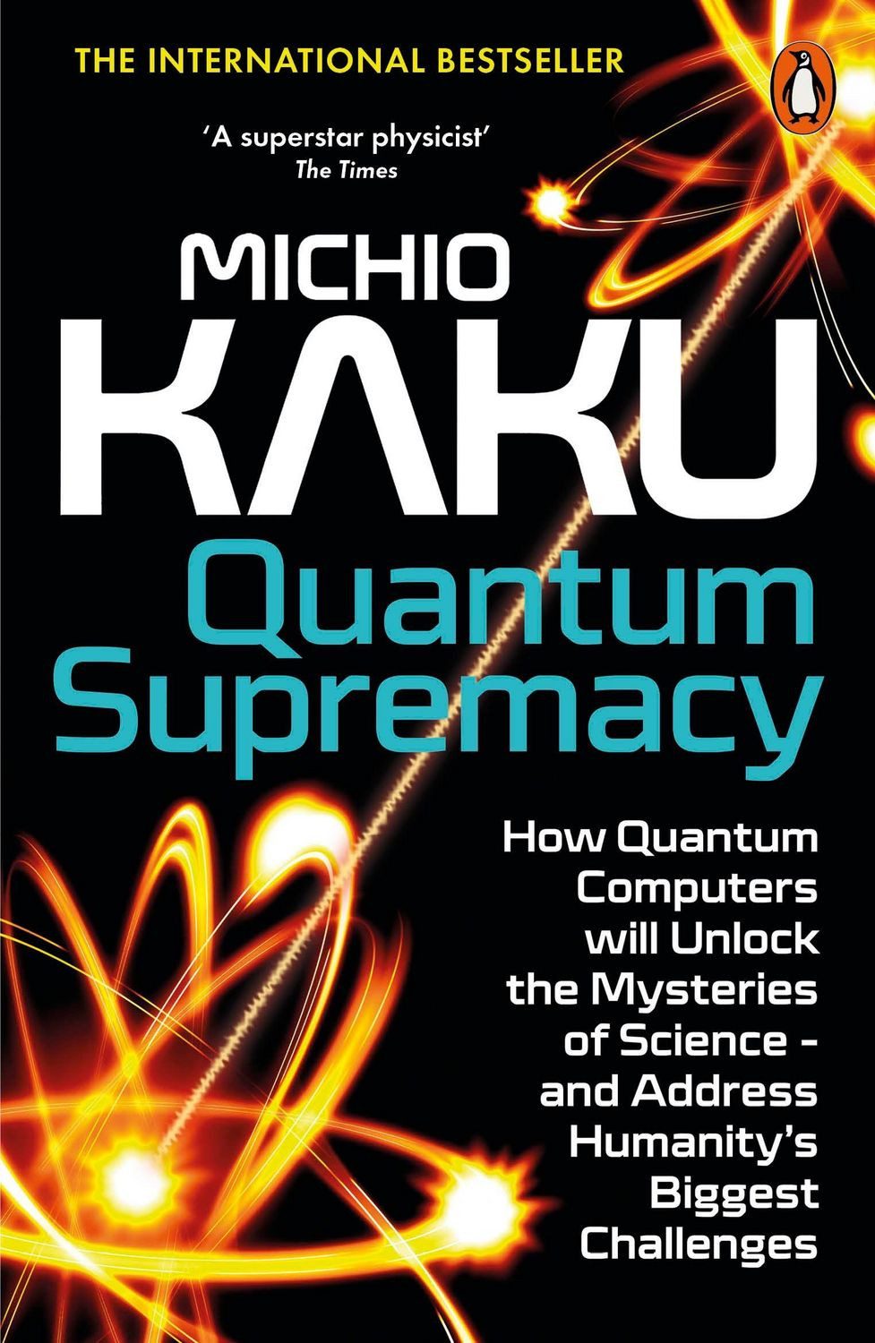 Quantum Supremacy / Michio Kaku