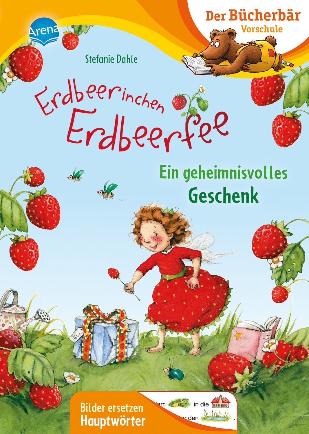Erdbeerinchen Erdbeerfee. Ein geheimnisvolles Geschenk / Stefanie Dahle
