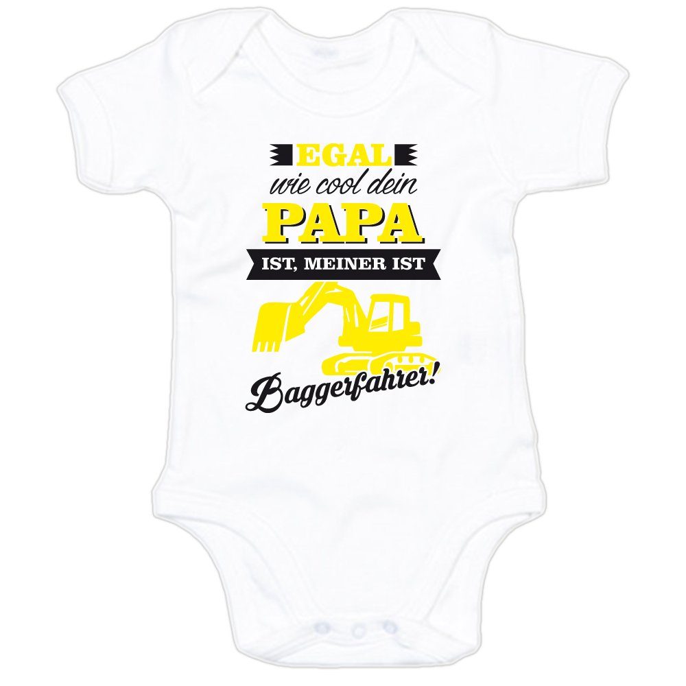 G-graphics Kurzarmbody Egal wie cool dein Papa ist, meiner ist Baggerfahrer! Baby Body mit Spruch / Motiv / Aufdruck • zur Geburt / Babyparty