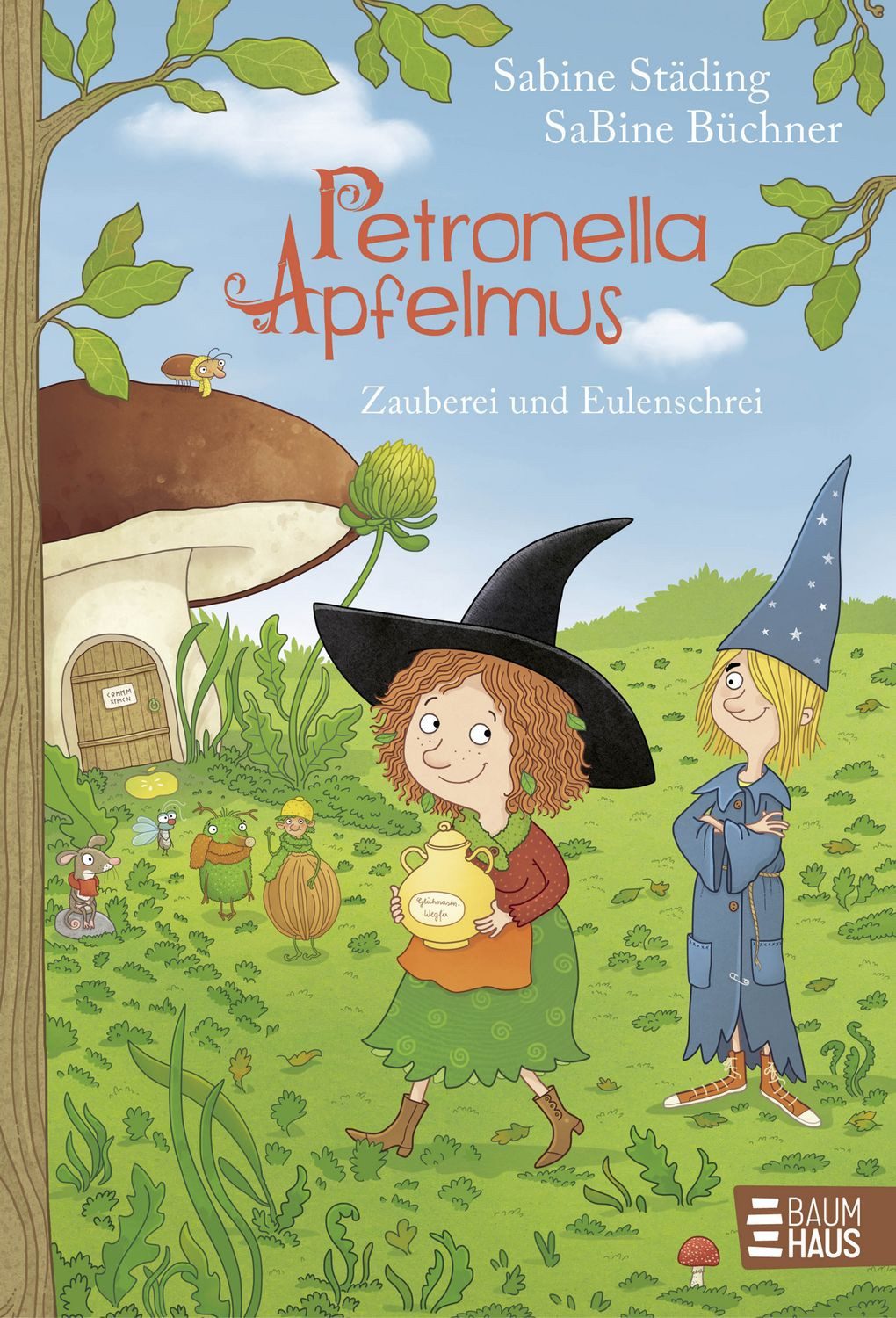 Petronella Apfelmus - Zauberei und Eulenschrei (Band 12) Erlebe ein ne / Sabine Städing, Erlebe ein neues Abenteuer mit Petronella Apfelmus - zum Vorlesen und Selberlesen für alle Fans der Apfelhexe