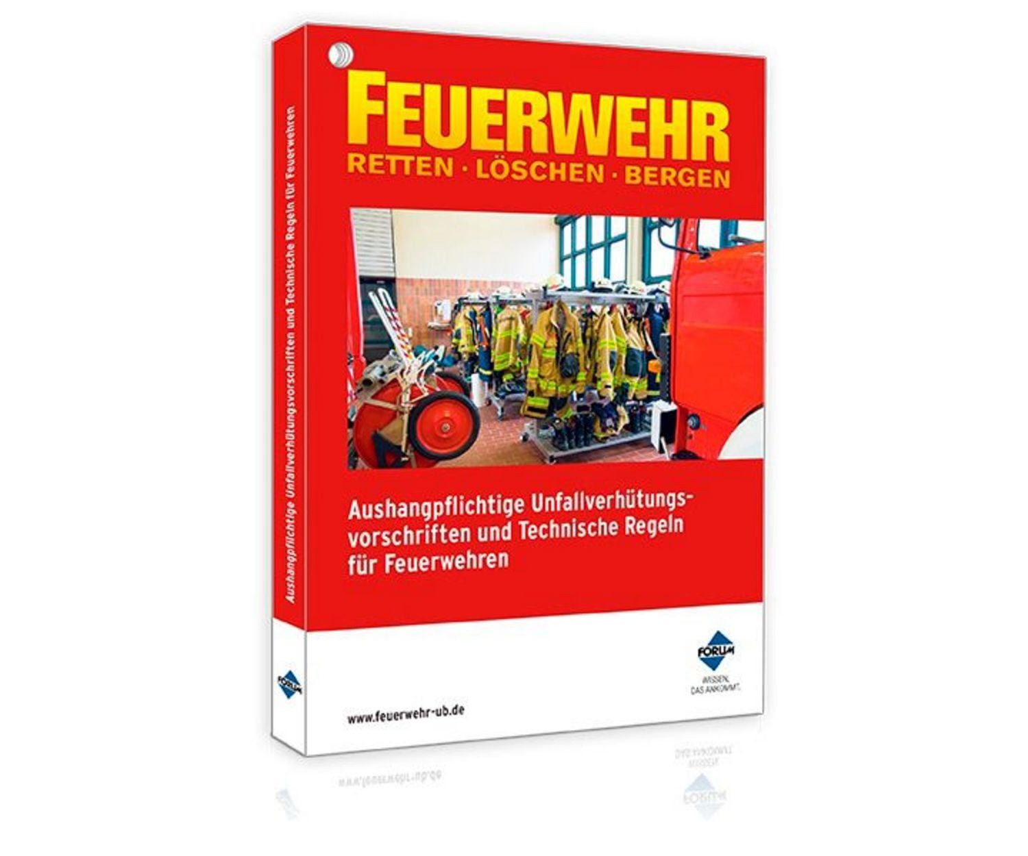 Aushangpflichtige Unfallverhütungsvorschriften und Technische Regeln f / Forum Verlag Herkert GmbH