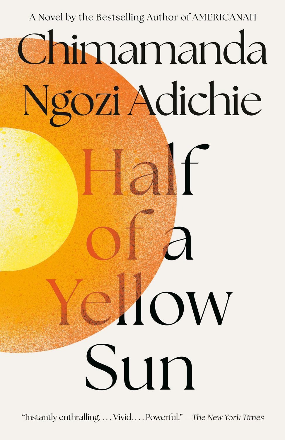 Half of a Yellow Sun / Chimamanda Ngozi Adichie