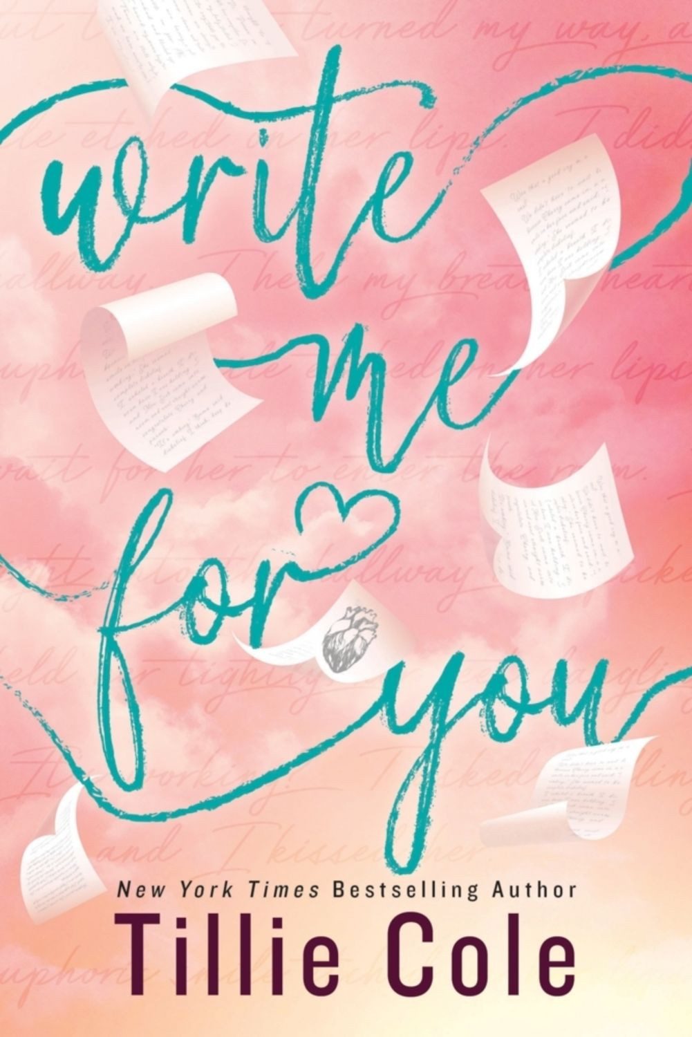 Write Me For You / Tillie Cole