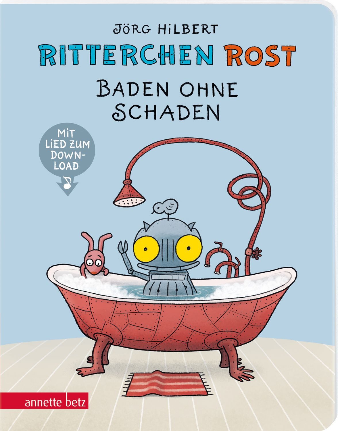 Ritterchen Rost - Baden ohne Schaden (Ritterchen Rost, Bd) / Jörg Hilbert