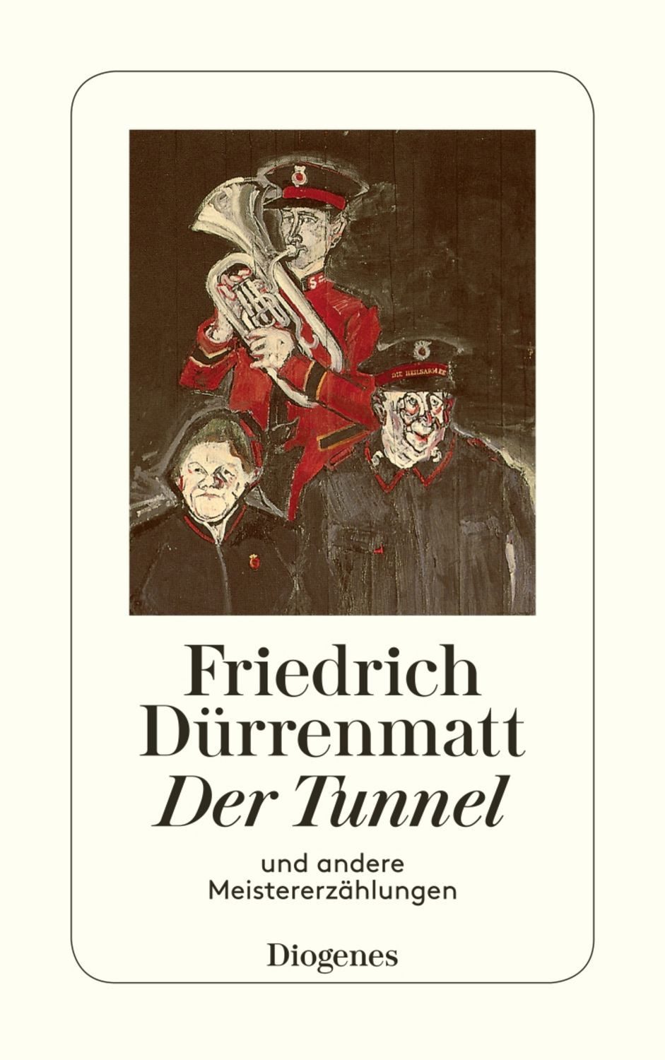 Der Tunnel / Friedrich Dürrenmatt