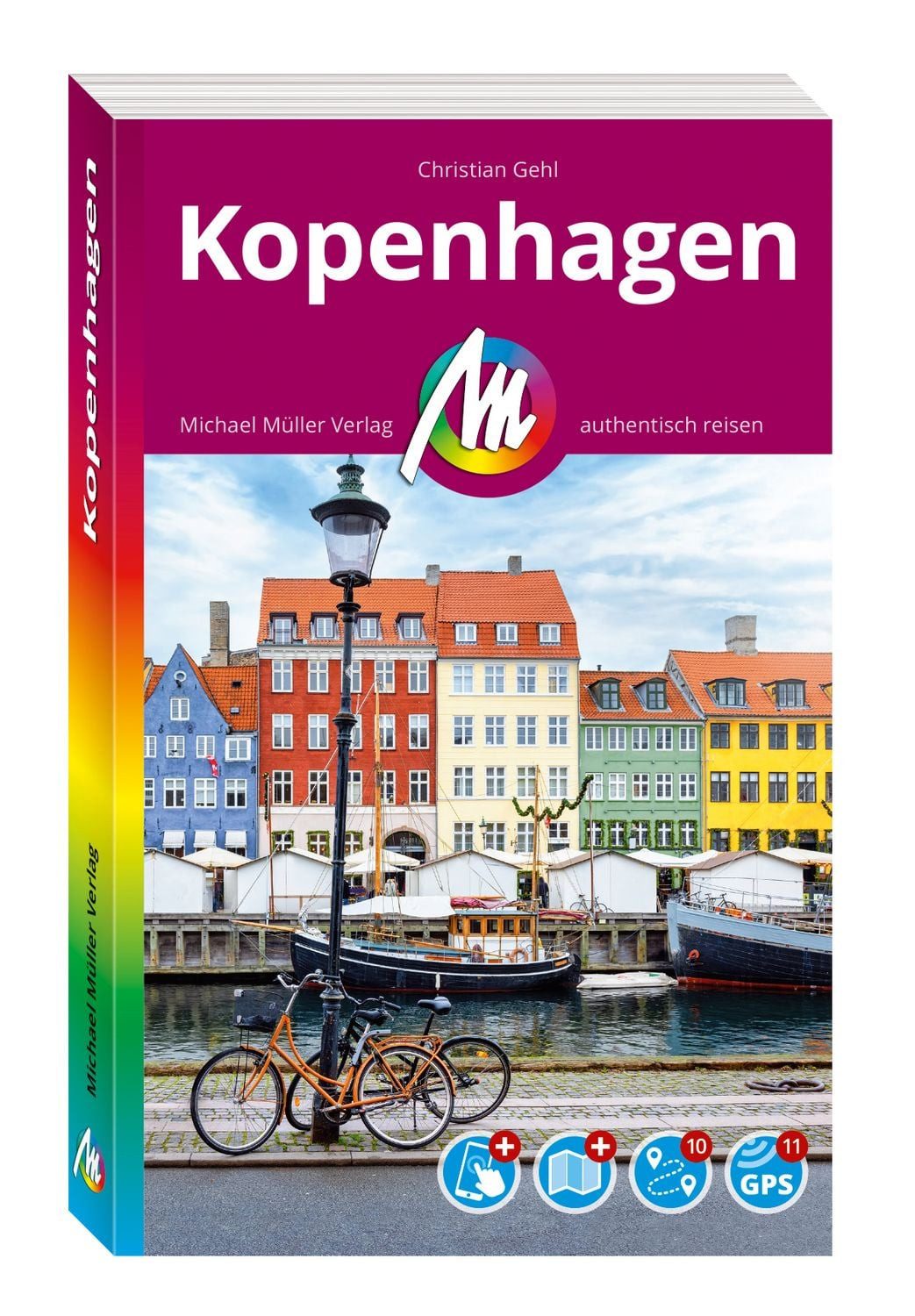 MICHAEL MÜLLER Reiseführer Kopenhagen MM-City / Christian Gehl, 100% authentisch, aktuell und vor Ort recherchiert. Inkl. Faltkarte & App.