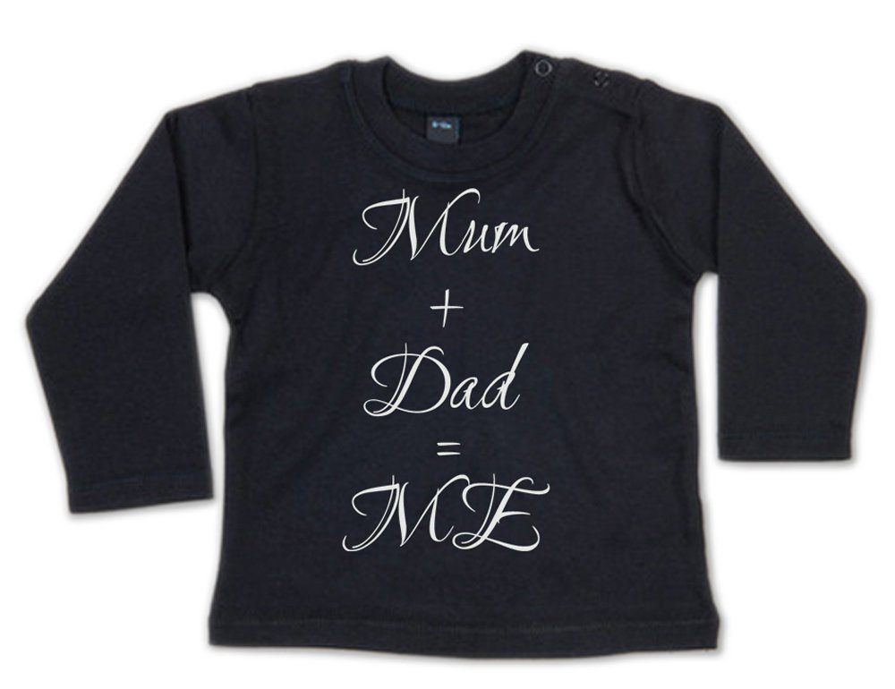 Ggraphics Longsleeve Mum + Dad = ME Baby Sweater, Baby Longsleeve T