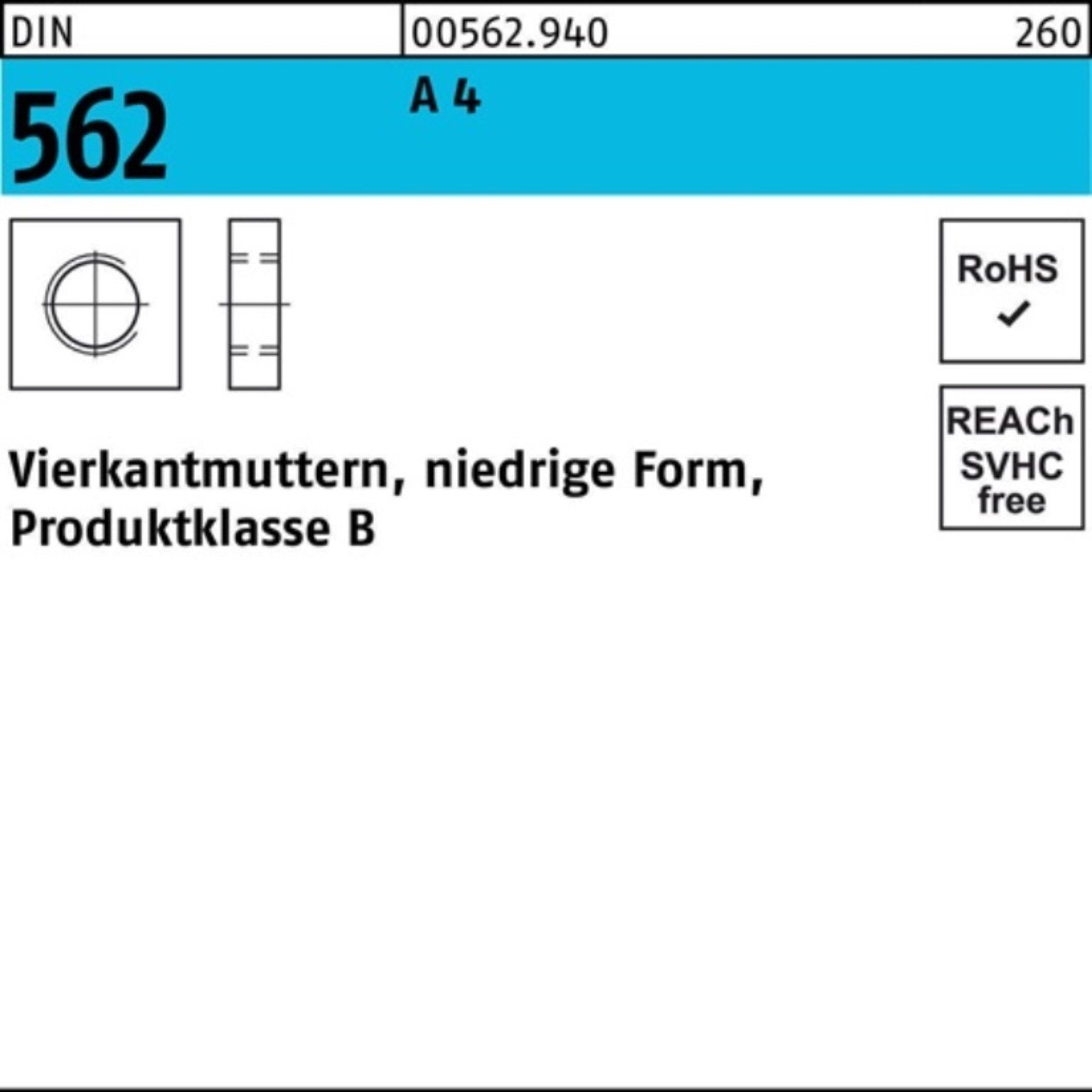 Vierkantmutter 4 DIN niedrige 5 562 DIN A 100er FormM6 100 Reyher Muttern Stück Pack