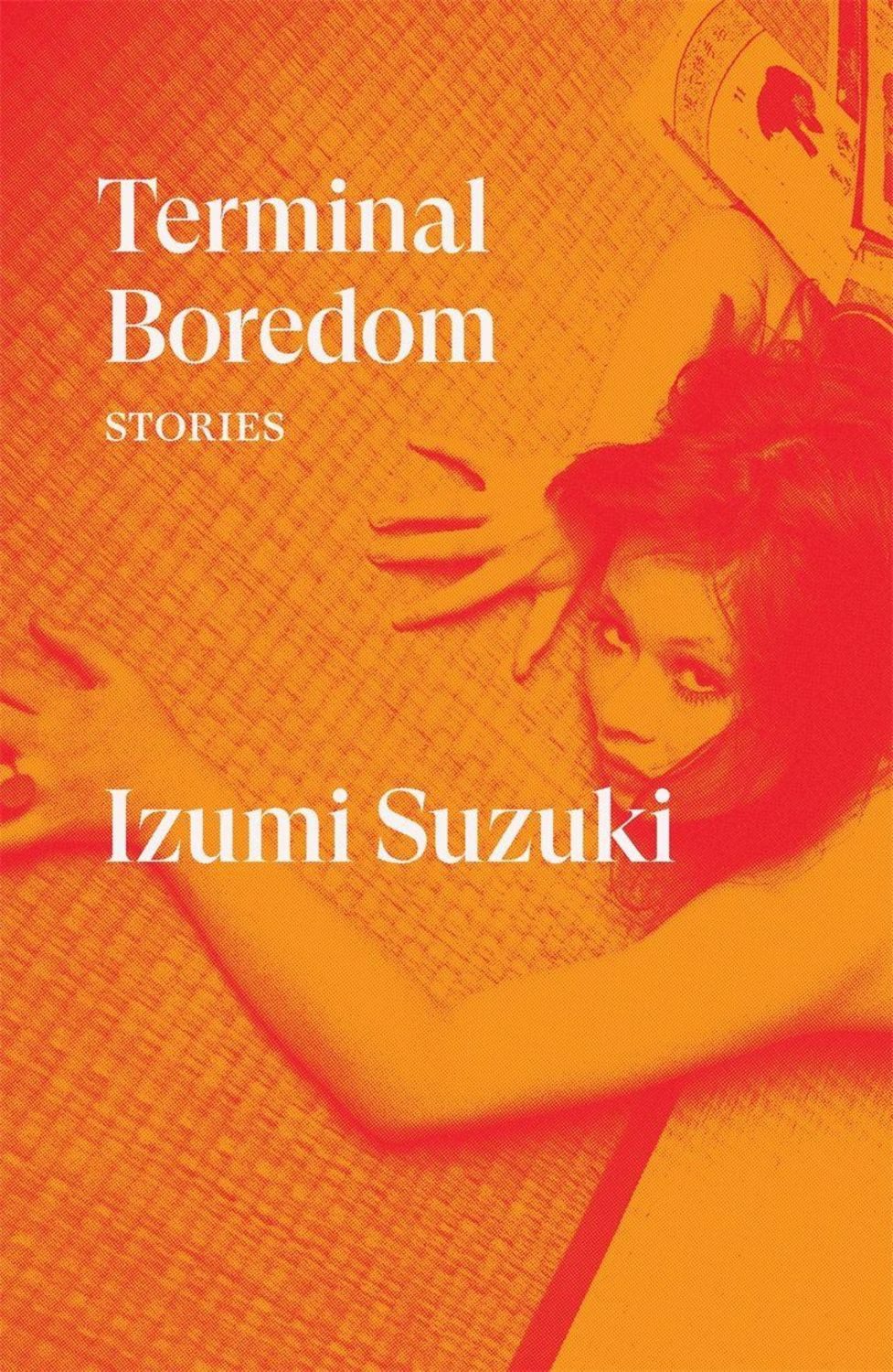 Terminal Boredom / Izumi Suzuki