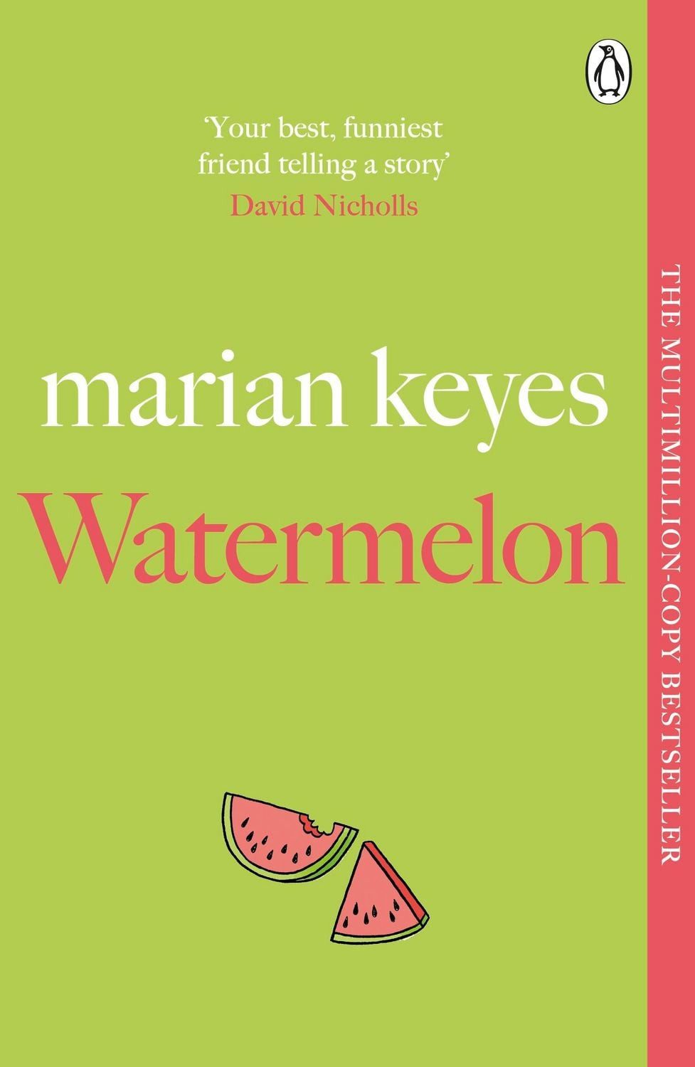 Watermelon 30th Anniversary ed. / Marian Keyes, 30th Anniversary ed.