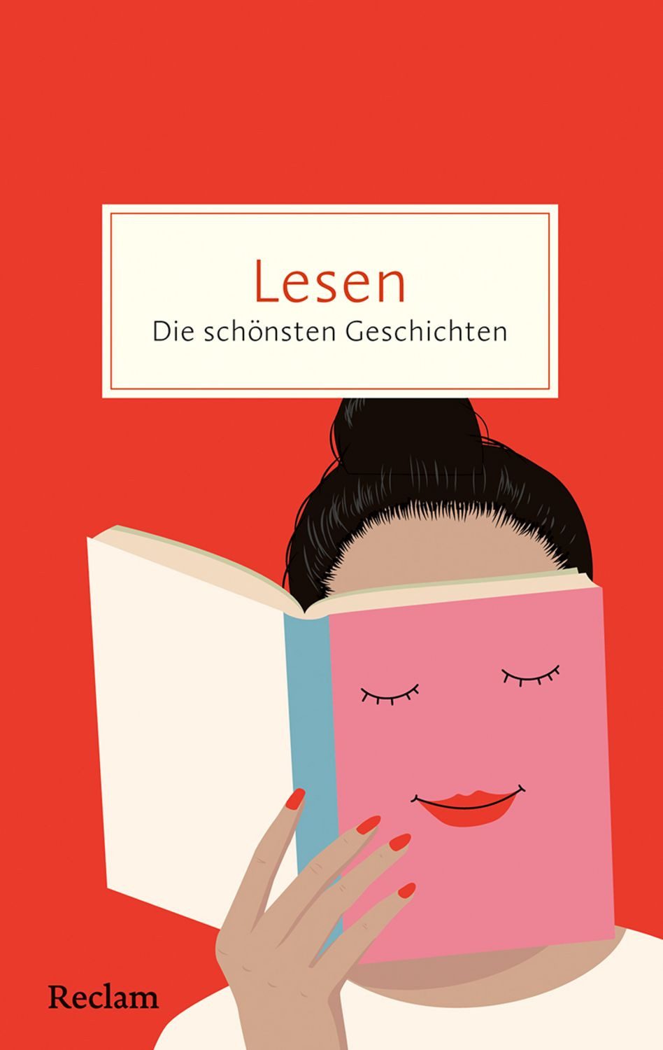Lesen. Die schönsten Geschichten über die Magie der Bücher / diverse