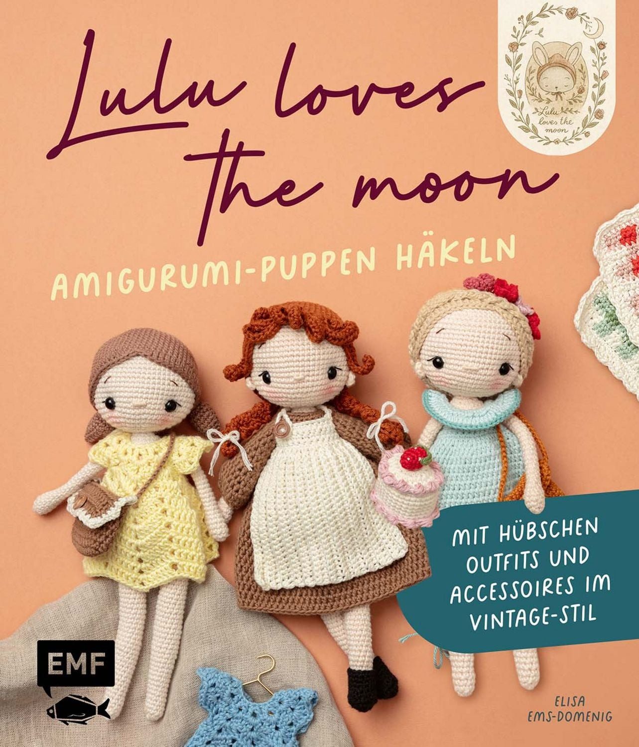Lulu loves the moon – Amigurumi-Lieblingspuppen häkeln mit @lululovest / Elisa Ems-Domenig