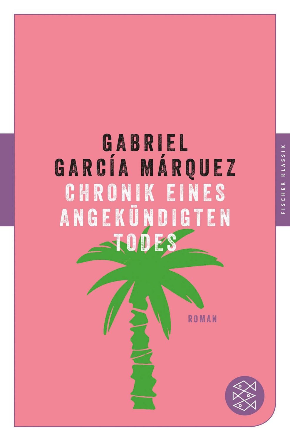 Chronik eines angekündigten Todes / Gabriel García Márquez