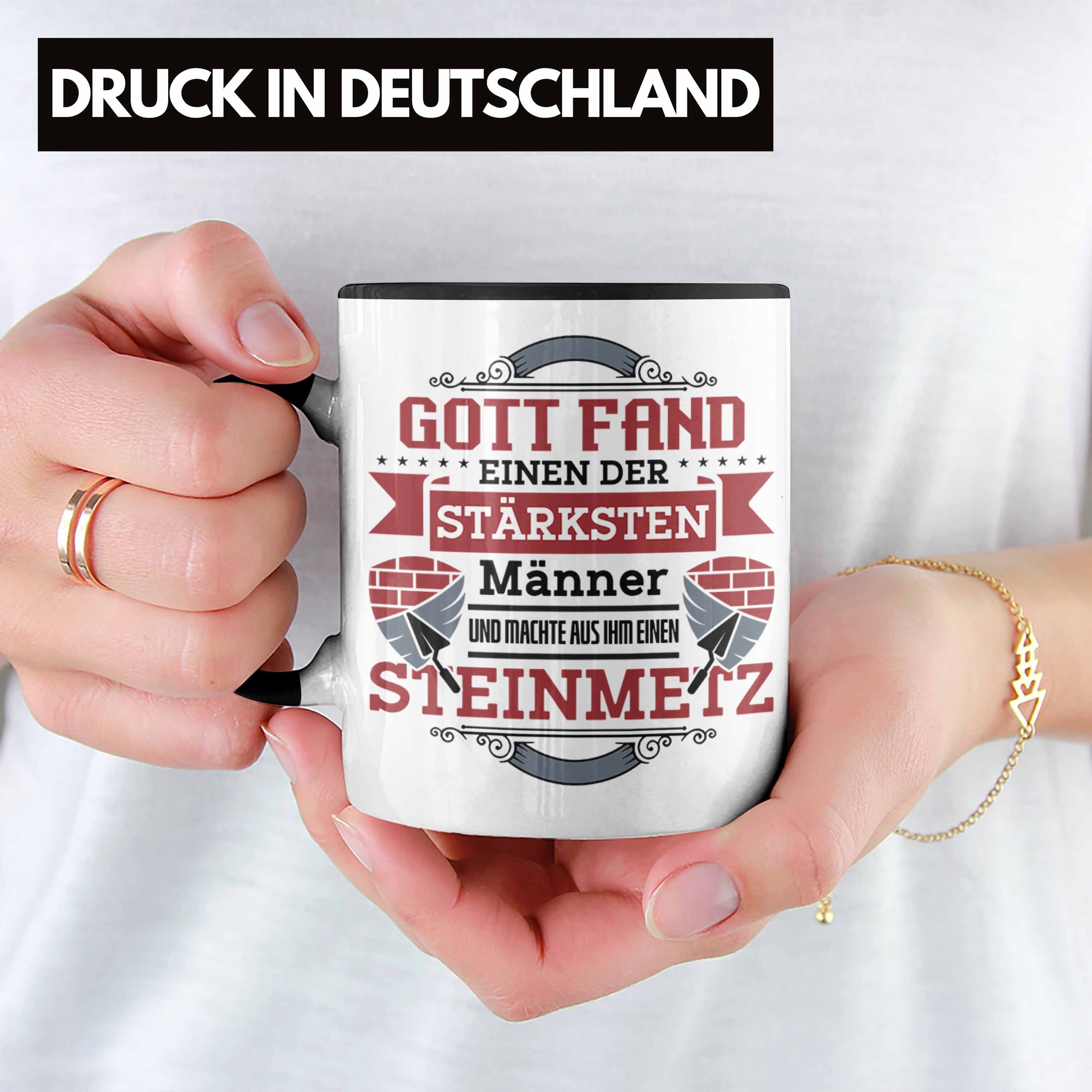 Trendation Tasse Steinmetz Tasse Geschenkidee Schwarz Geschenk Spruch Spruch