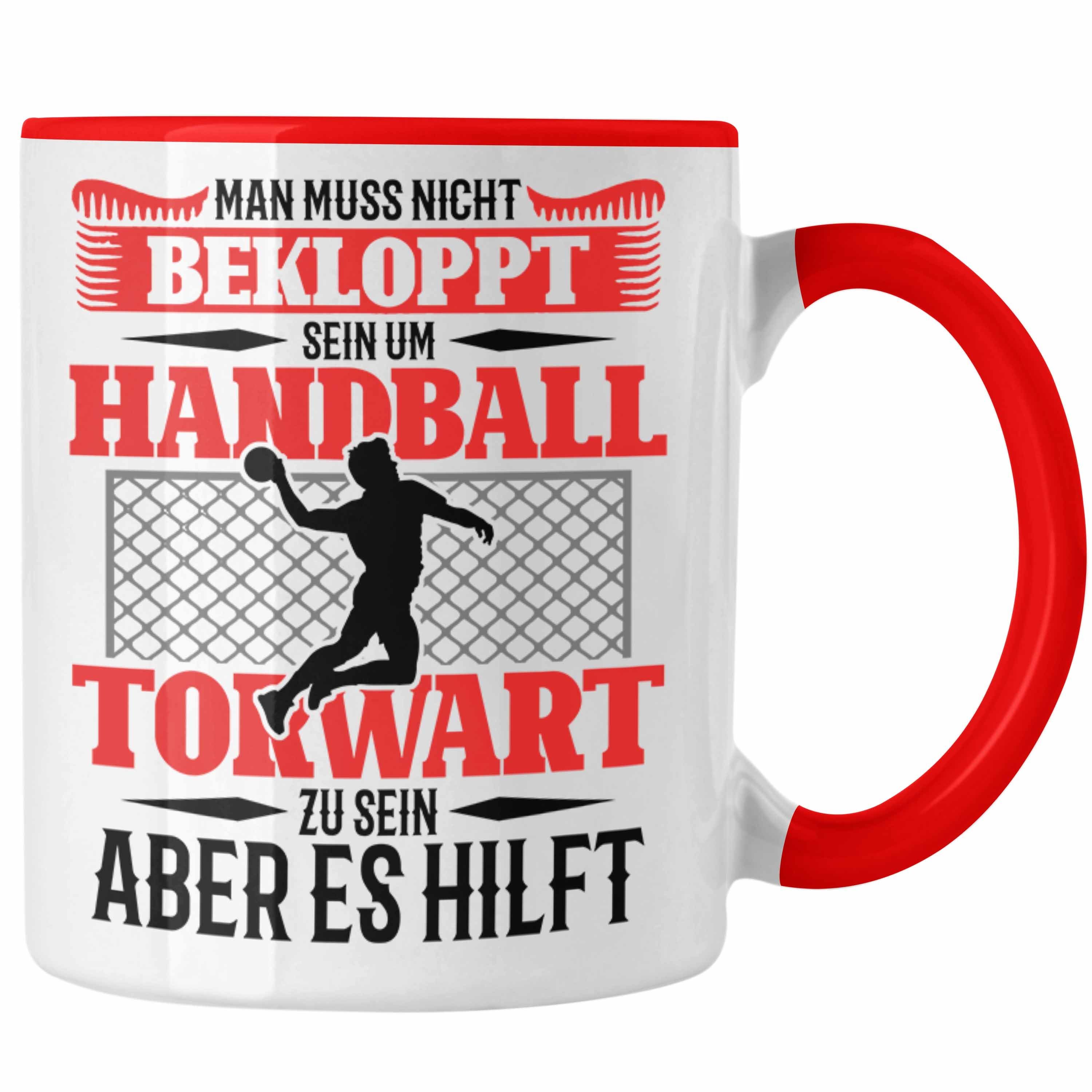 Trendation Tasse Lustige Tasse für Handball Torhüter Torwart Geschenk Spruch Geschenkid Rot