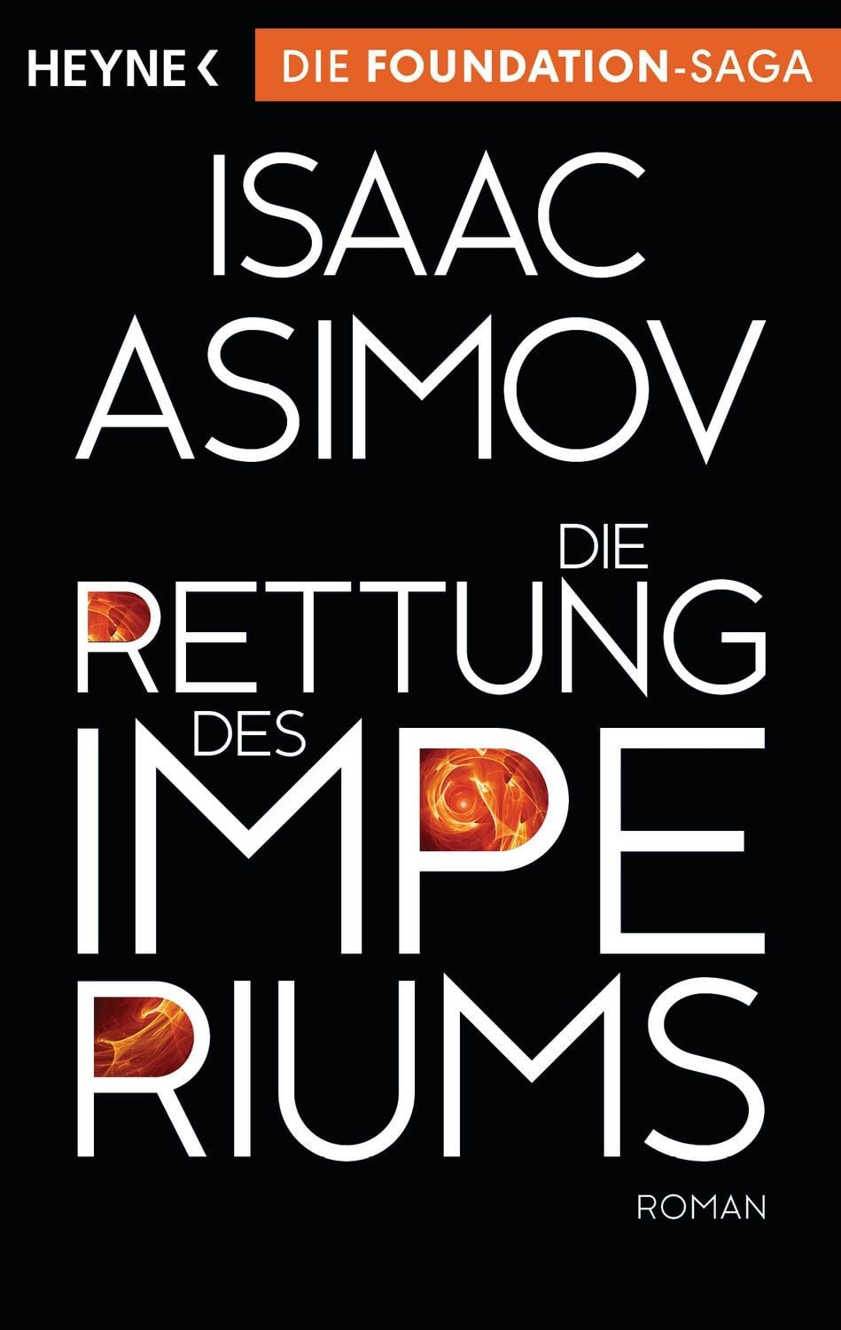 Die Rettung des Imperiums / Isaac Asimov
