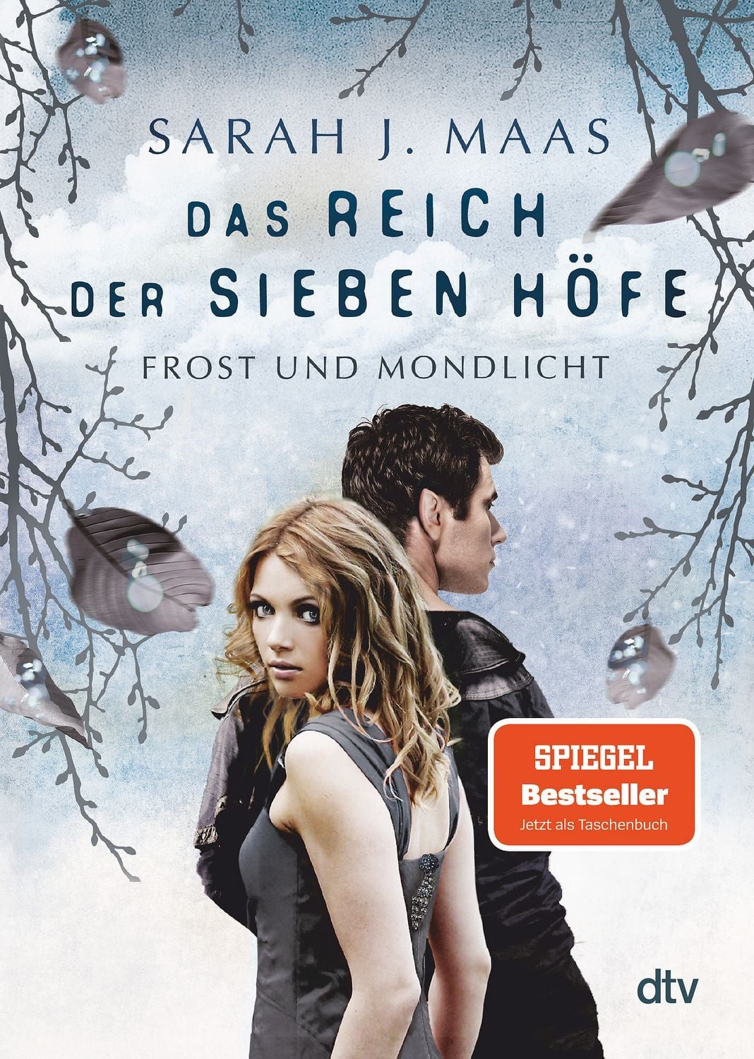 Das Reich der sieben Höfe – Frost und Mondlicht / Sarah J. Maas