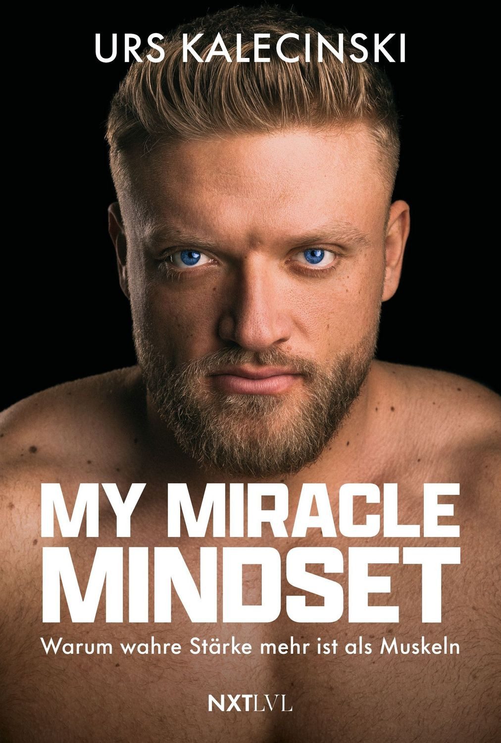 My Miracle Mindset / Urs Kalecinski, Dennis Sand