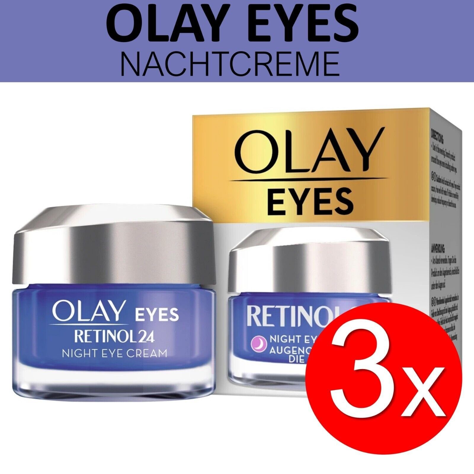 Olay Augencreme Eyes Renitonal24 Augencreme Nacht Creme 15ml Gesichtscreme Hautpflege, 3-tlg., Eyes Cream Augen Creme Kosmetik Gesichtspflege Hautpflege Beauty, Enthält Vitamine, spendet Feuchtigkeit, glättet und straft die Haut