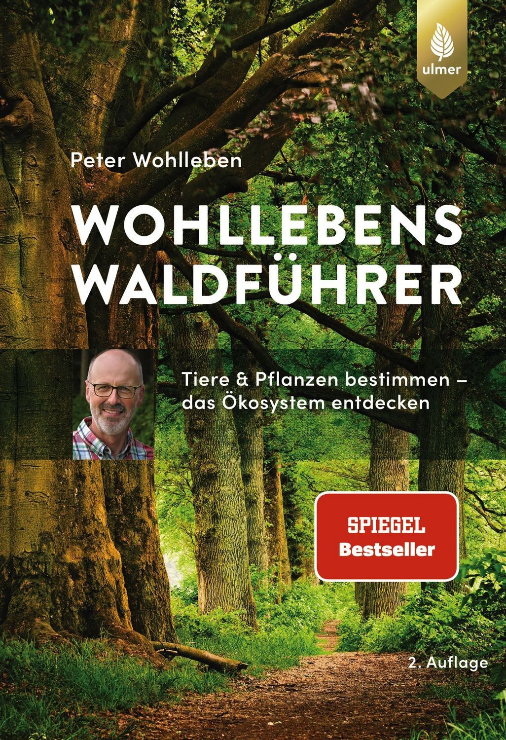 Ratgeber Wohllebens Waldführer Der Spiegel-Bestseller. Tiere und Pflanzen besti Peter Wohlleben