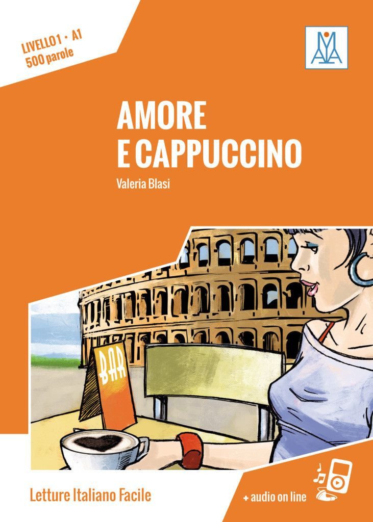 Amore e cappuccino Livello 1 / Lektüre + Audiodateien als Download / Valeria Blasi, X