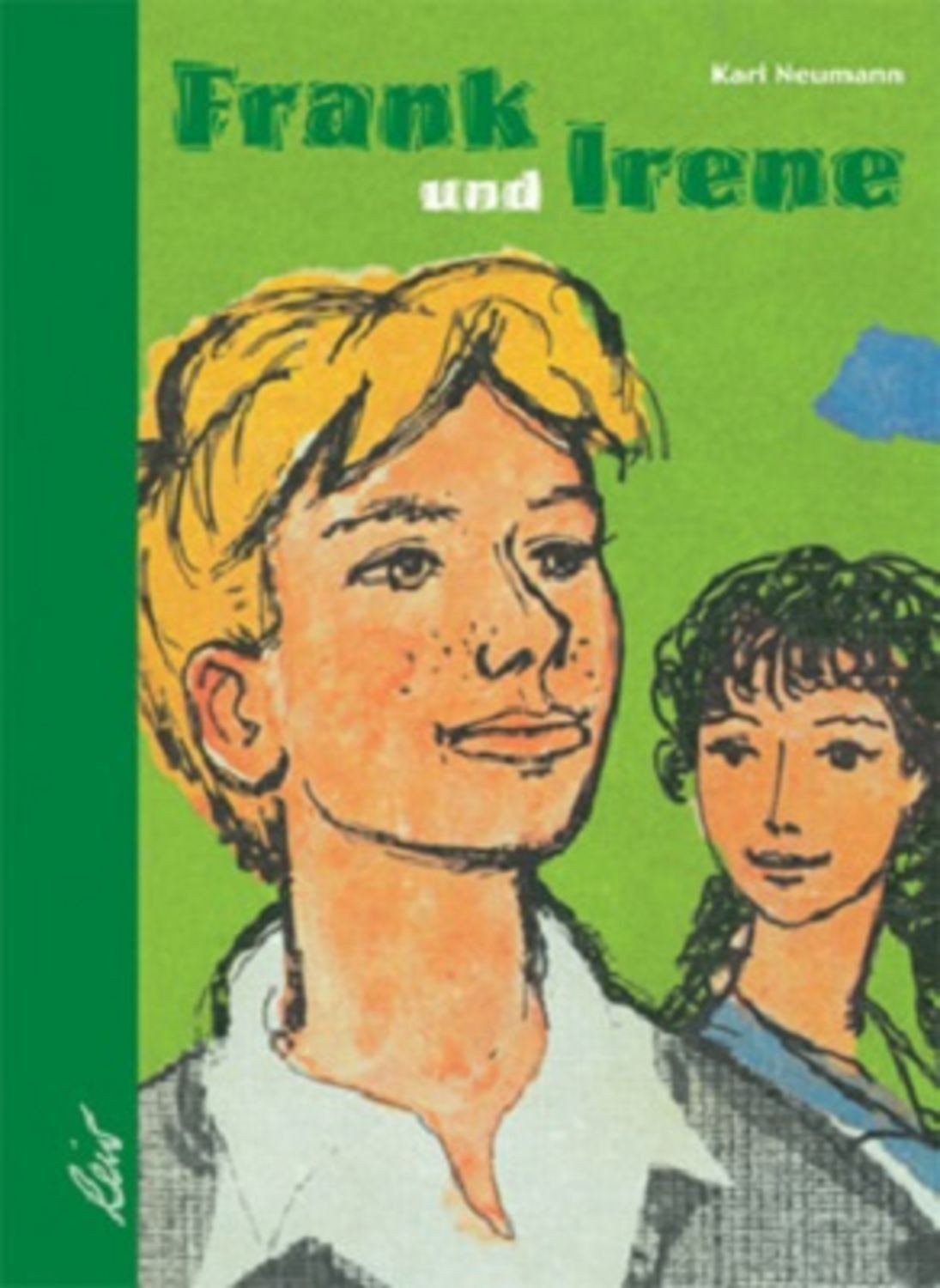 Frank und Irene / Karl Neumann