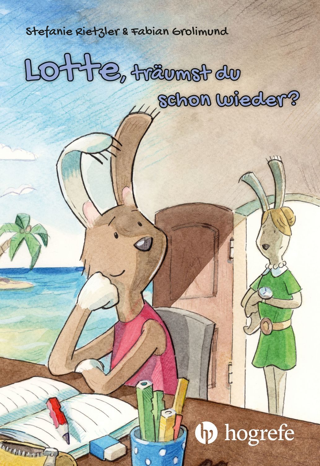 Lotte, träumst du schon wieder? / Stefanie Rietzler, Fabian Grolimund